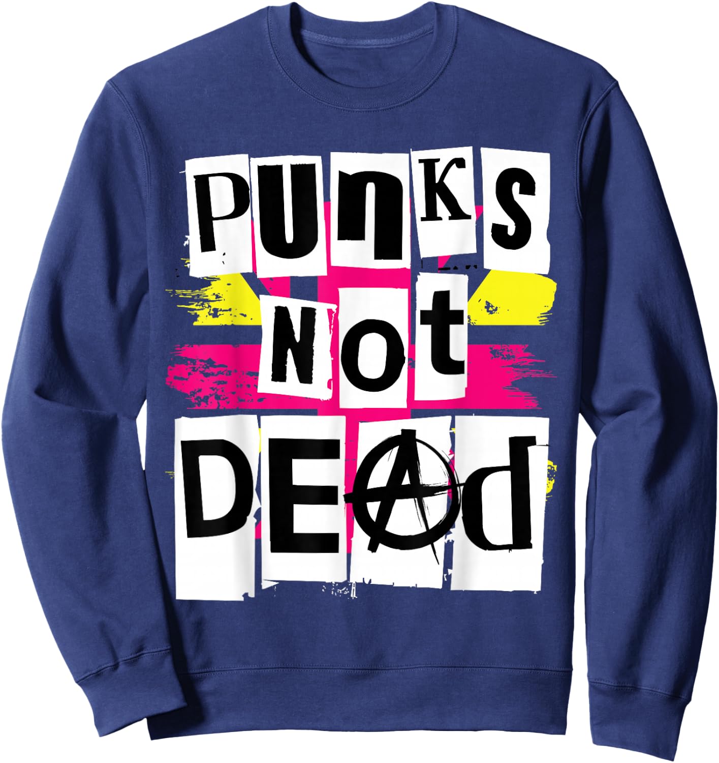 Punks Not Dead T Shirt for Punk Rock Fans Sweatshirt - Sweatshirt | Navy