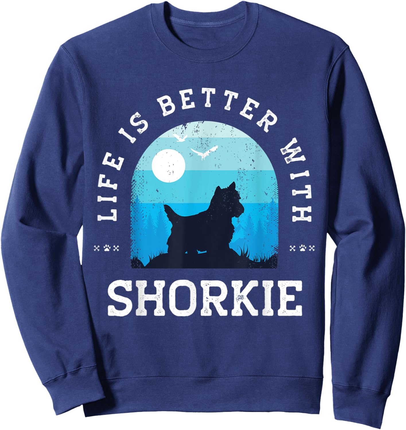 Life Better Shorkie Vintage Blue Dog Mom Dad Women Kids Sweatshirt - Sweatshirt | Navy