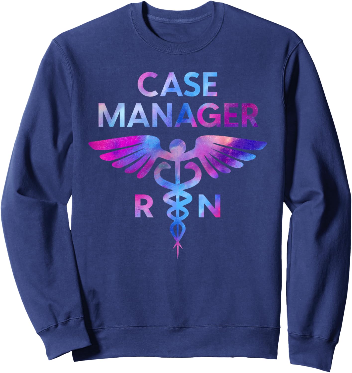 Tie Dye Nurse Case Manager Case Management Registered Nurse Sweatshirt - Sweatshirt | Navy