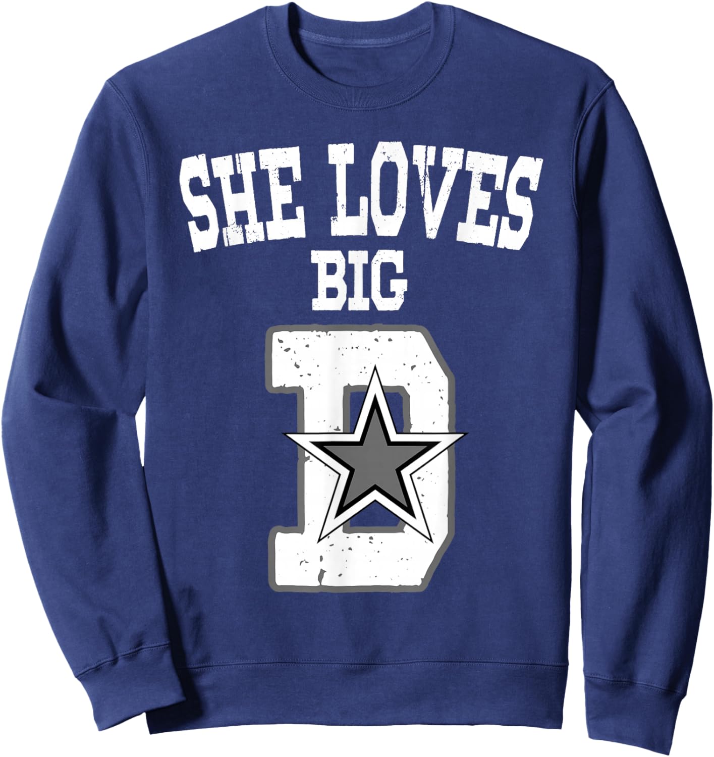 She Loves Big D - Distressed Dallas Denver Detroit Denmark Sweatshirt - Sweatshirt | Navy
