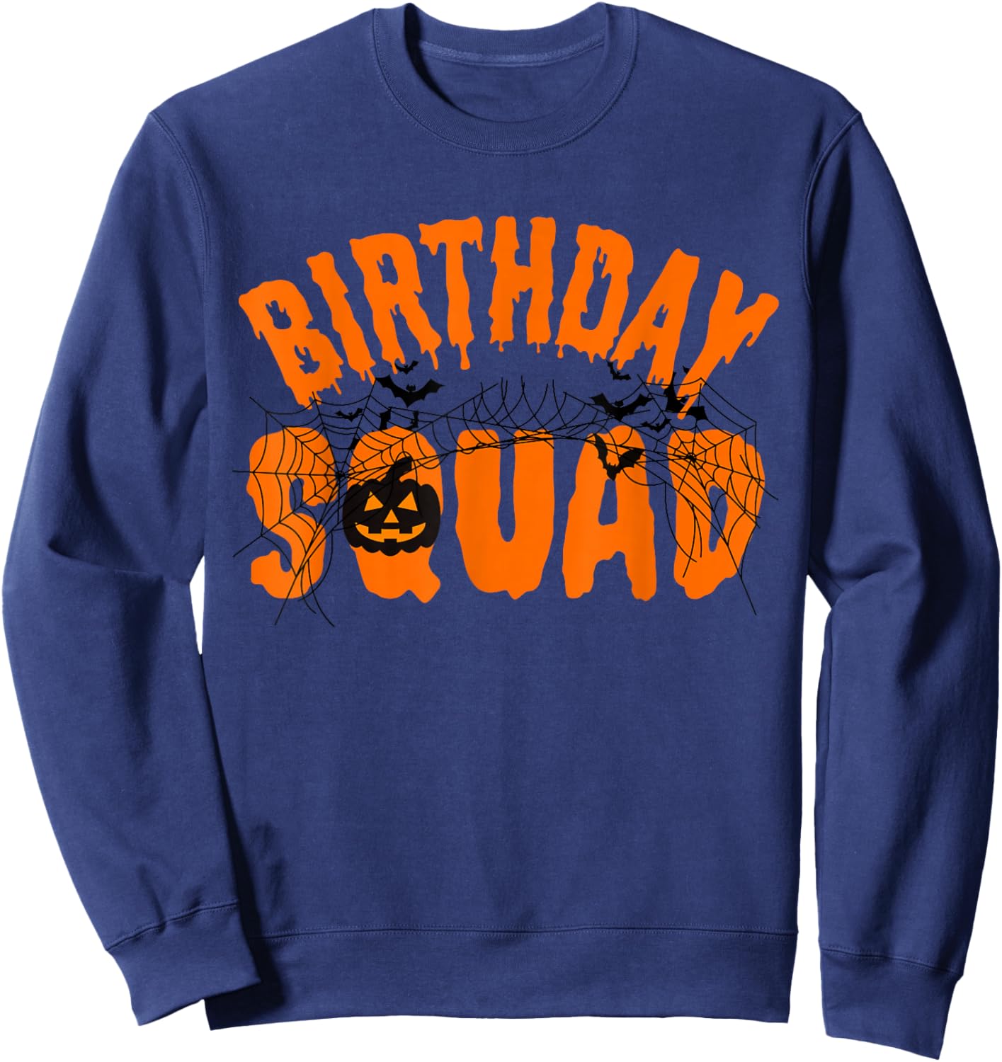 Birthday Squad Halloween Family Matching B-Day Kids Boy Girl Sweatshirt - Sweatshirt | Navy