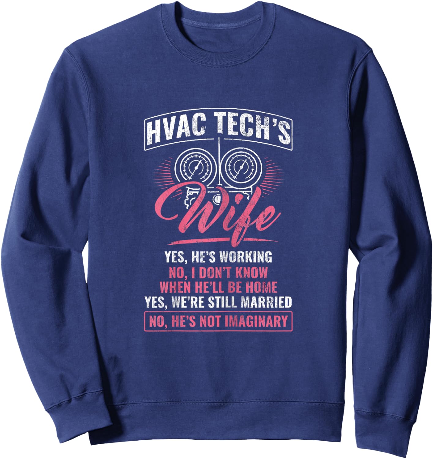 HVAC Tech's Wife HVAC Tech HVAC Technician AC Repairman Sweatshirt - Sweatshirt | Navy