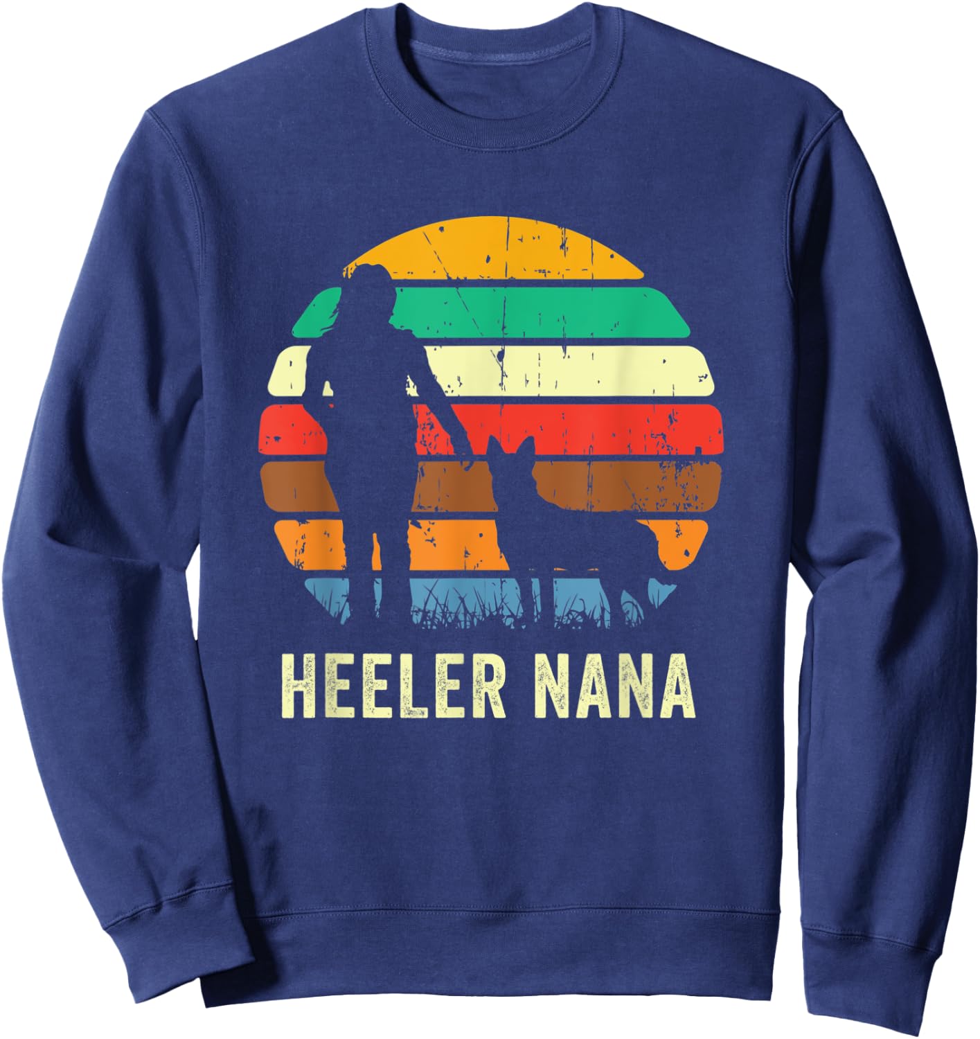 Cute Heeler Nana | Mom, Mother, Pet Cattle Dog Owner Gift Women Sweatshirt - Sweatshirt | Navy