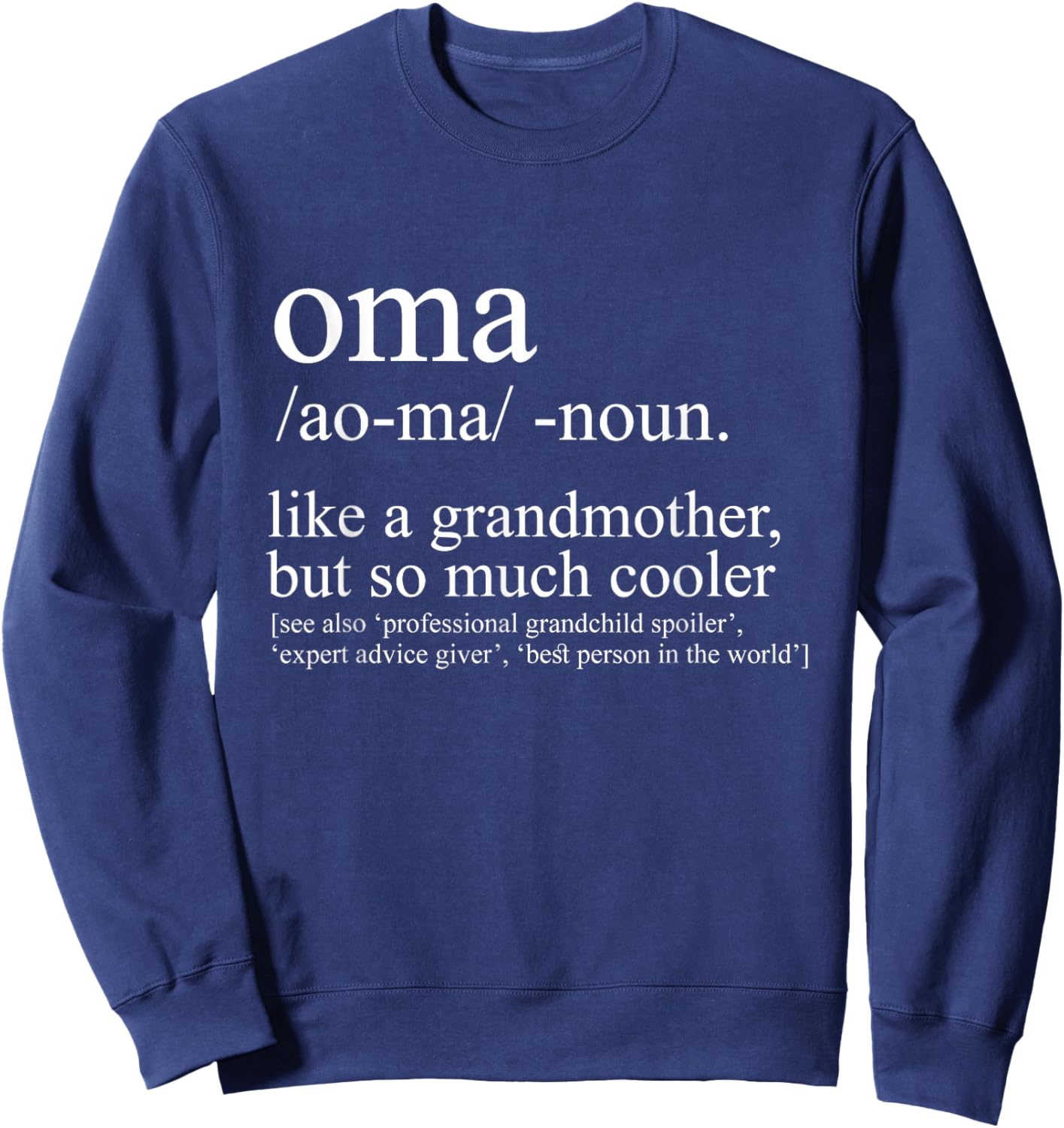 Oma Definition Funny Grandma Women Mother's Day Christmas Sweatshirt - Sweatshirt | Navy