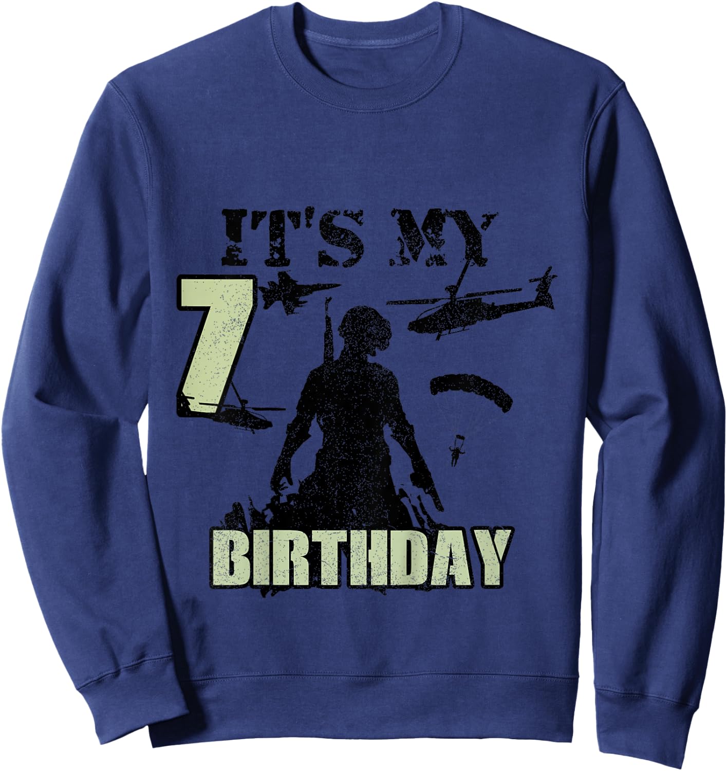 7 Year Old Call Of Theme It's My Birthday Gift Boys Girls Sweatshirt - Sweatshirt | Navy