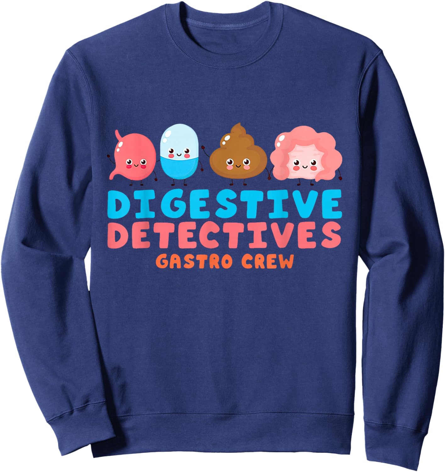 Digestive Detectives Gastro Crew Gastroenterology Nurse Sweatshirt - Sweatshirt | Navy