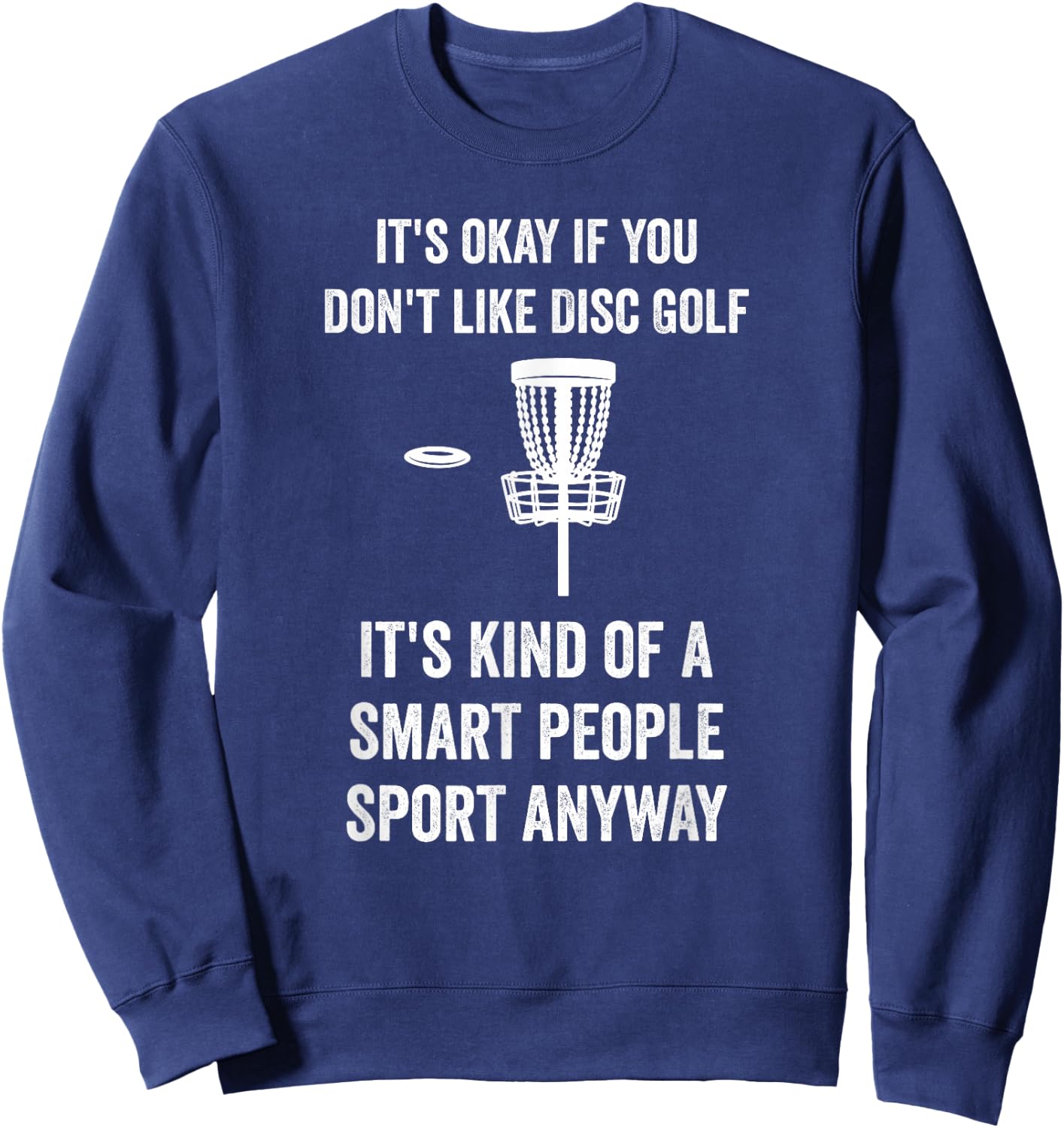 Funny Disc Golf Men Woman Kids Sweatshirt - Sweatshirt | Navy