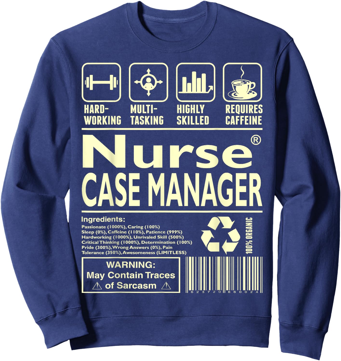 Hardworking Multitasking Nurse Case Manager Sweatshirt - Sweatshirt | Navy