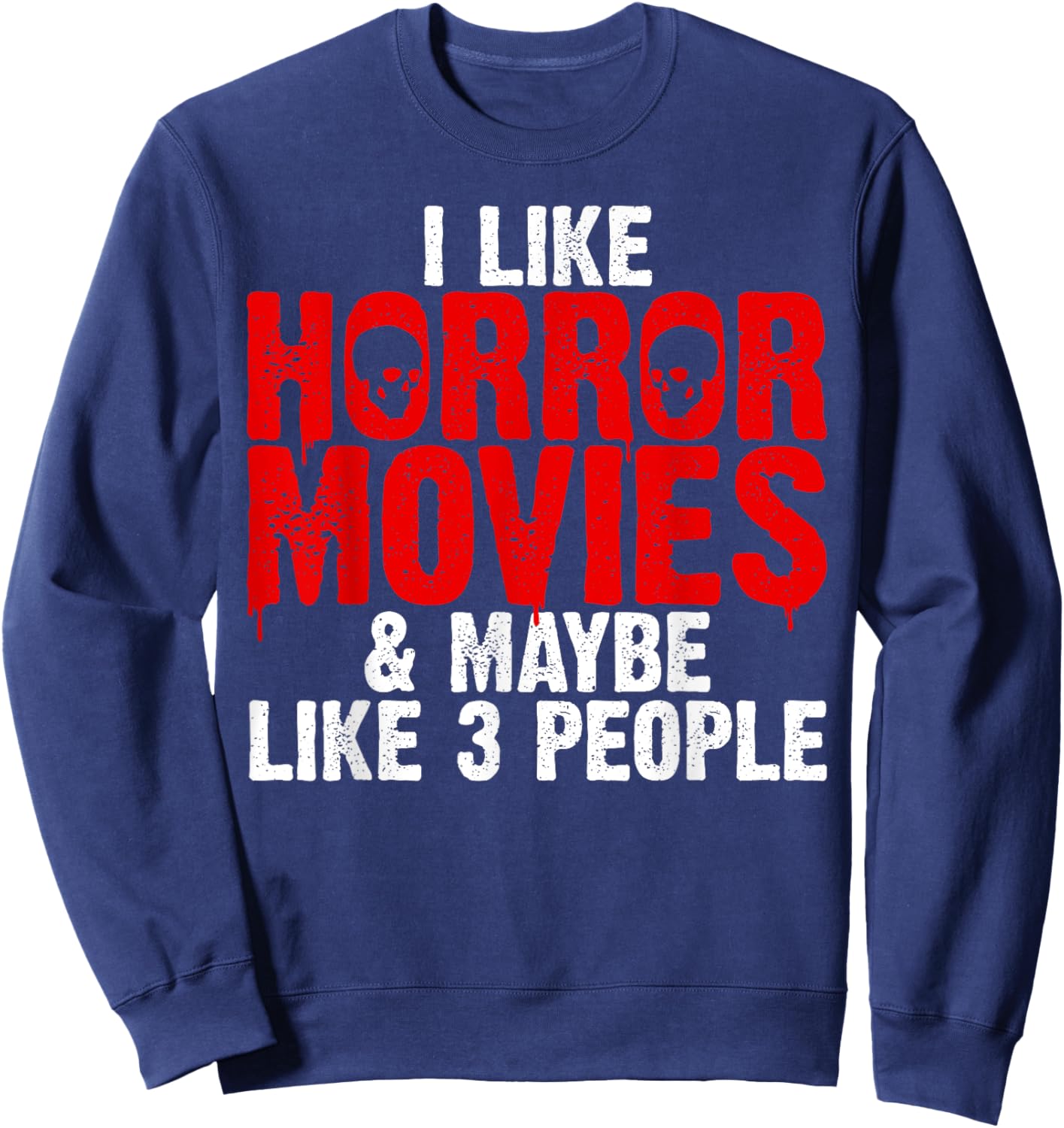 Funny Horror Movie Design Women Horror Movie Lover Sweatshirt - Sweatshirt | Navy