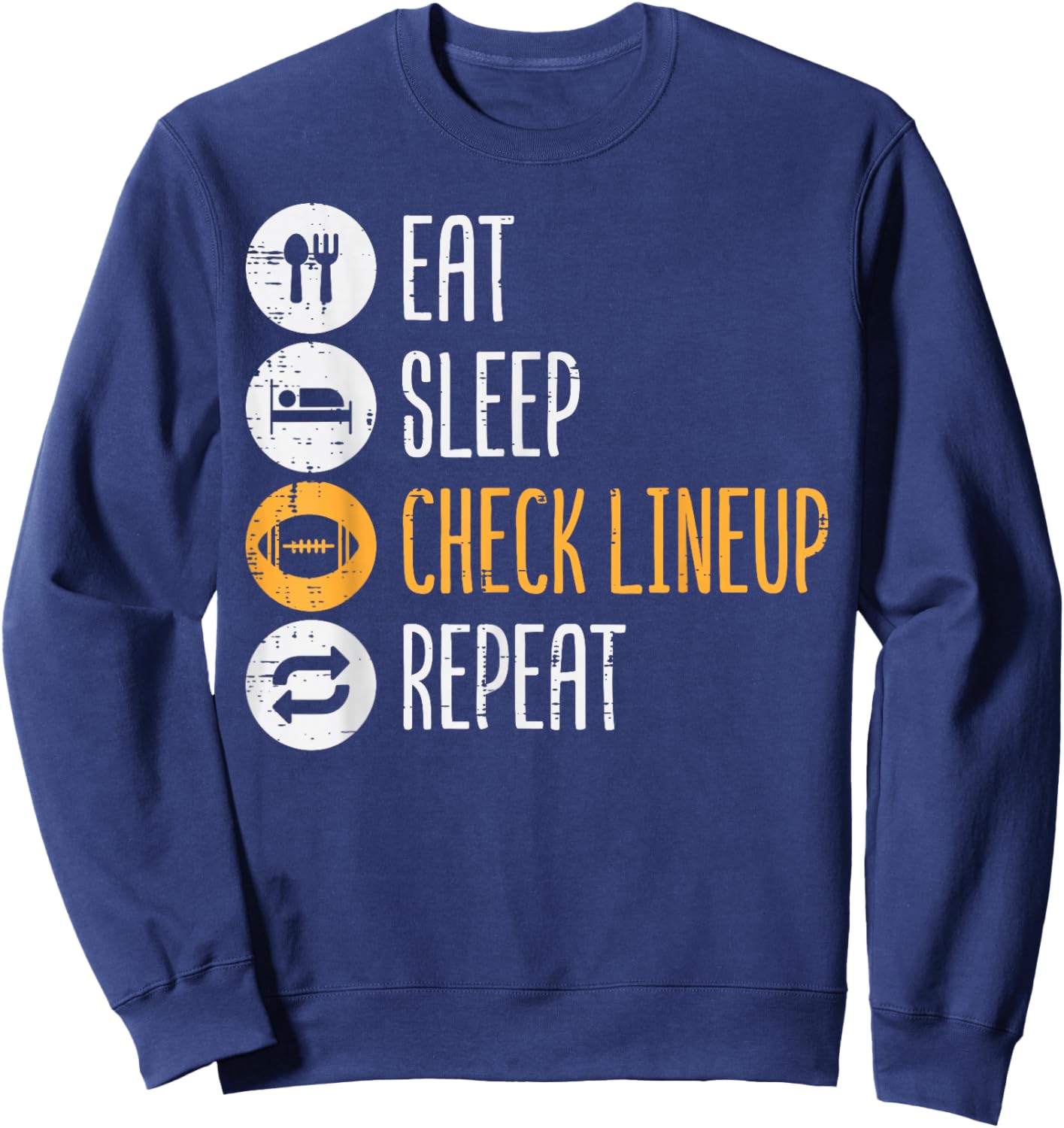 Eat Sleep Check Lineup Repeat Fantasy Football Men Boys Kids Sweatshirt - Sweatshirt | Navy