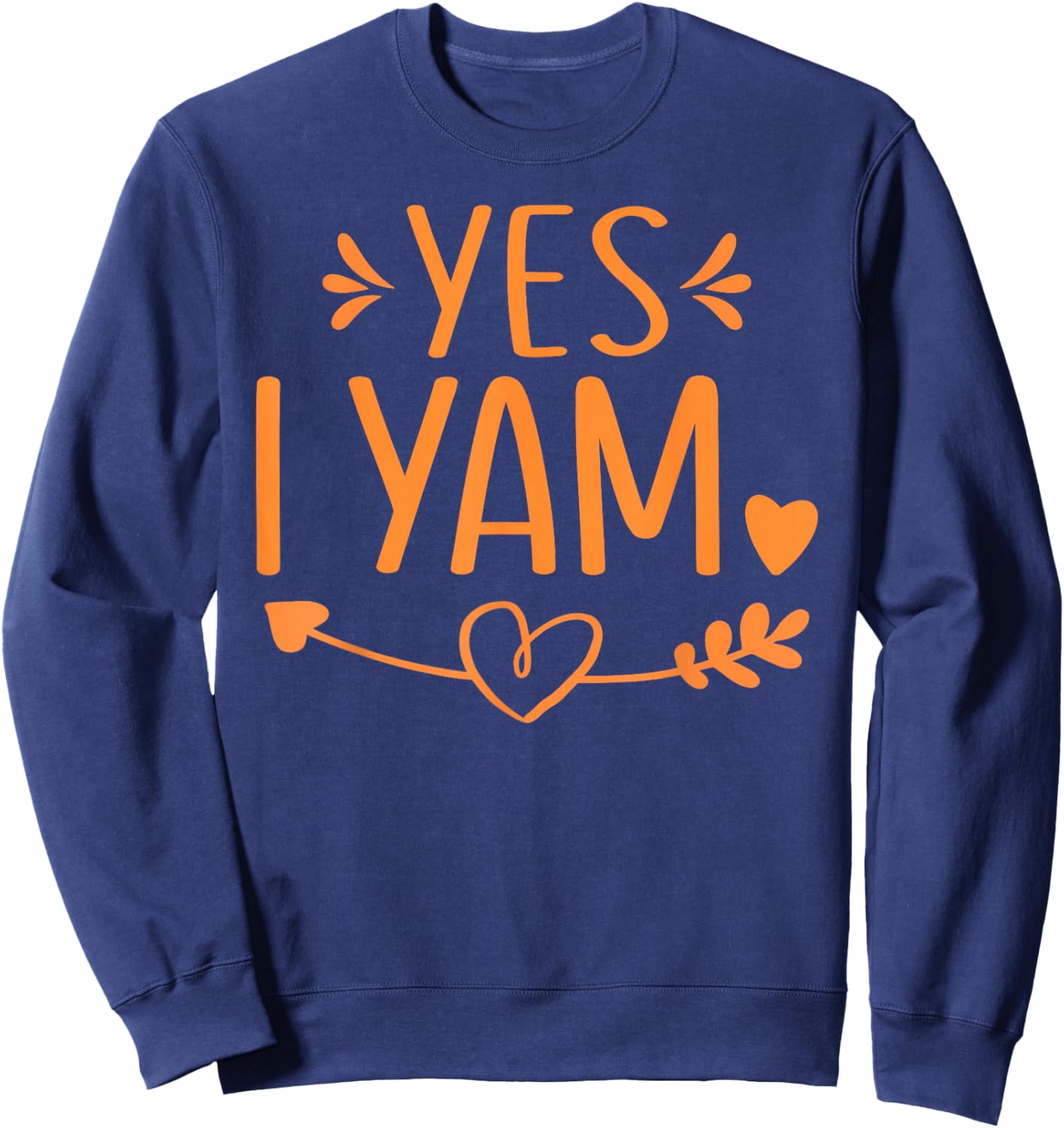 Thanksgiving Matching Couples Outfit Sweet Potato Yes I Yam Sweatshirt - Sweatshirt | Navy