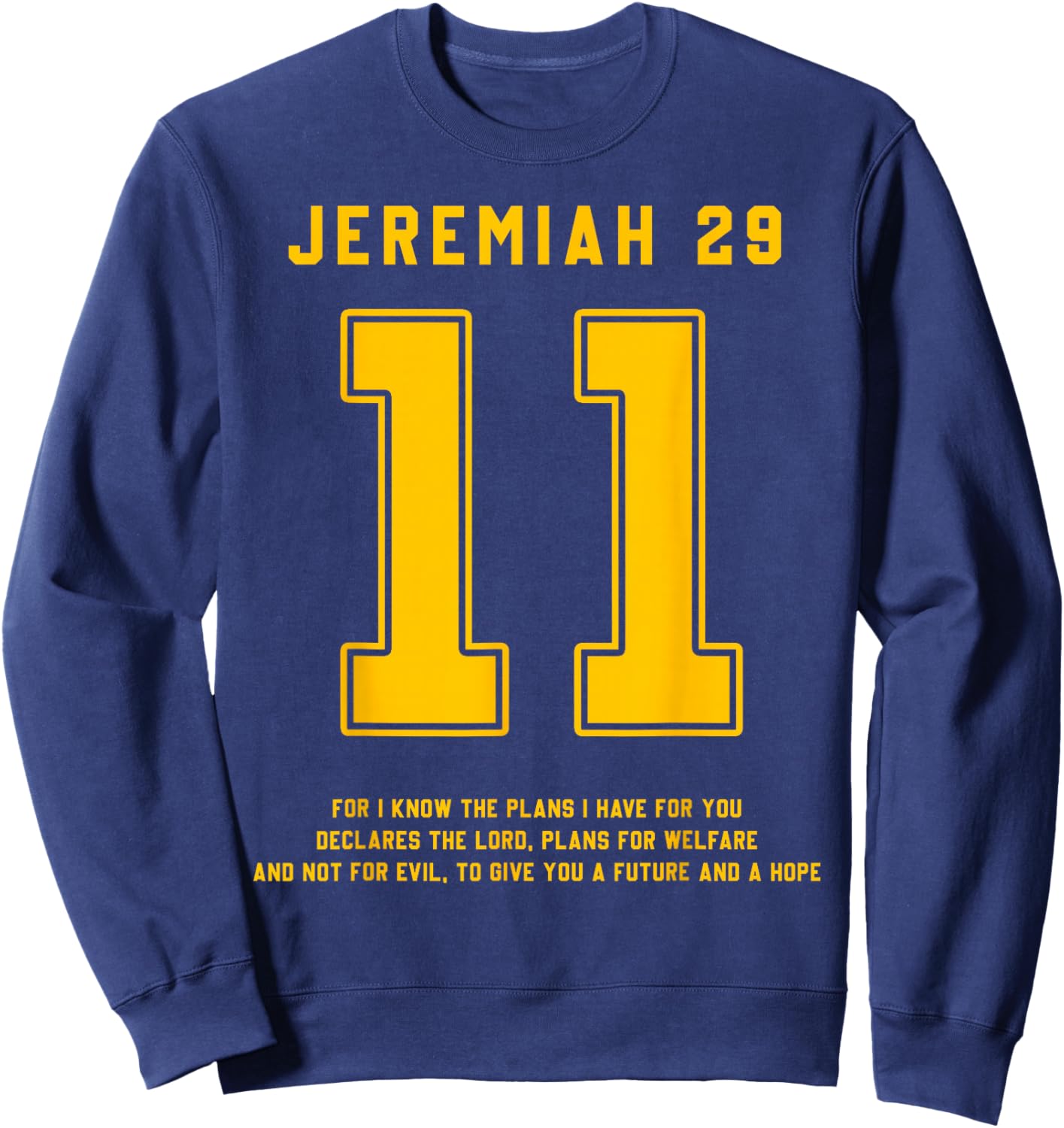 Jeremiah 29:11 Bible Verse Team Sports Jersey Christian Sweatshirt - Sweatshirt | Navy