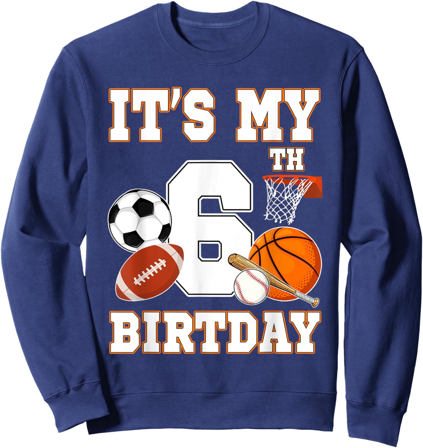 It's my 6th Birthday Sport Balls 6 Year Old Kids Party Sweatshirt - Sweatshirt | Navy