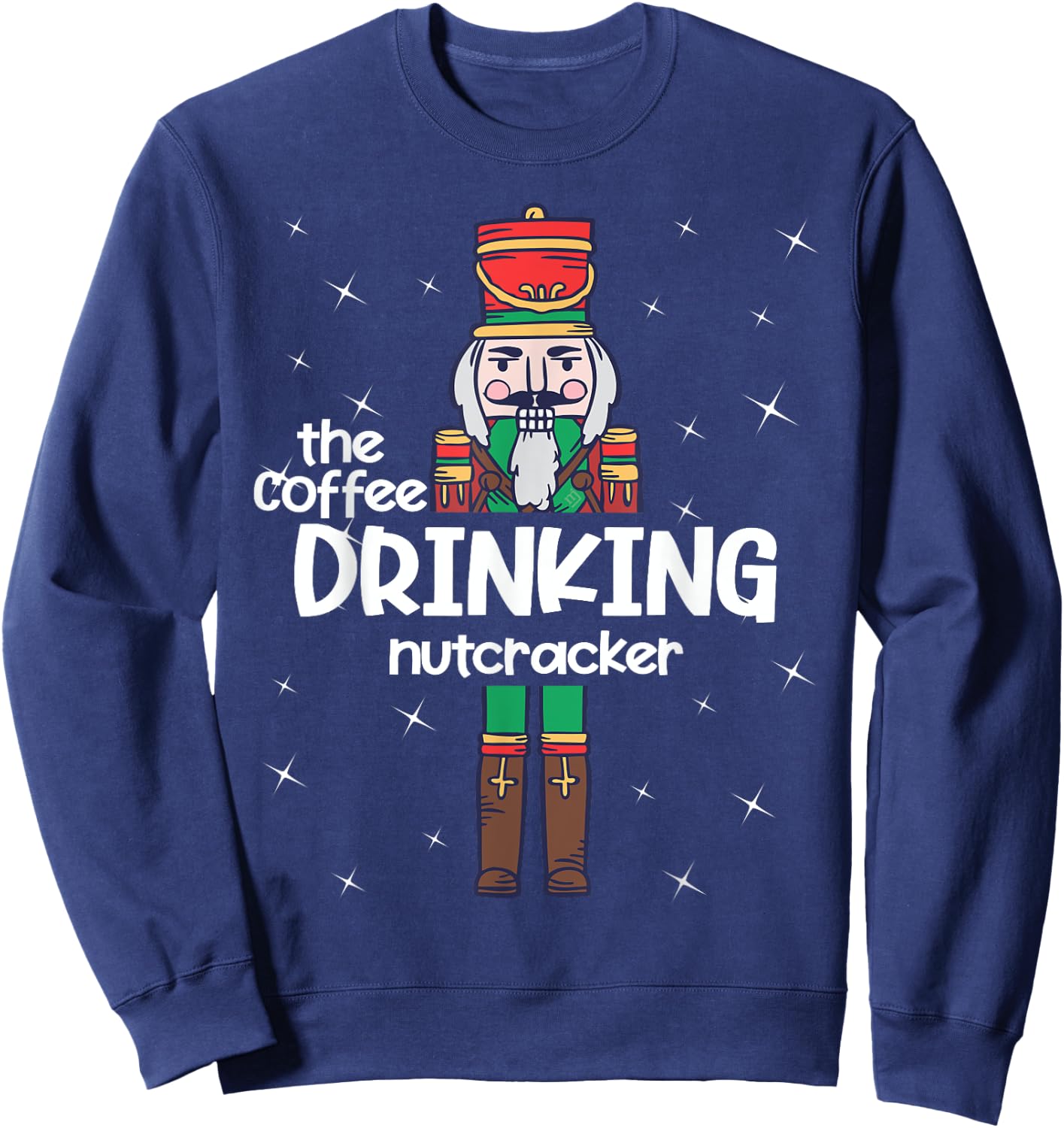 Coffee Nutcracker Family Matching Funny Pajama Sweatshirt - Sweatshirt | Navy