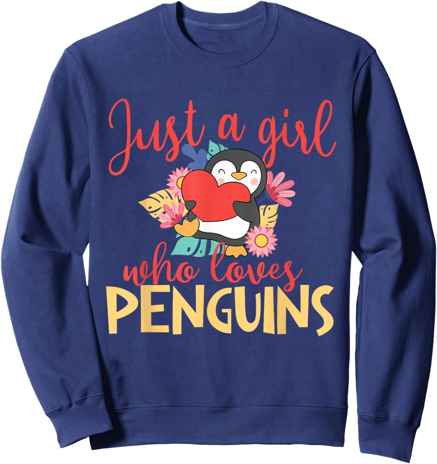 Just a Girl Who Loves Penguins - Penguin Lover Bird Watcher Sweatshirt - Sweatshirt | Navy