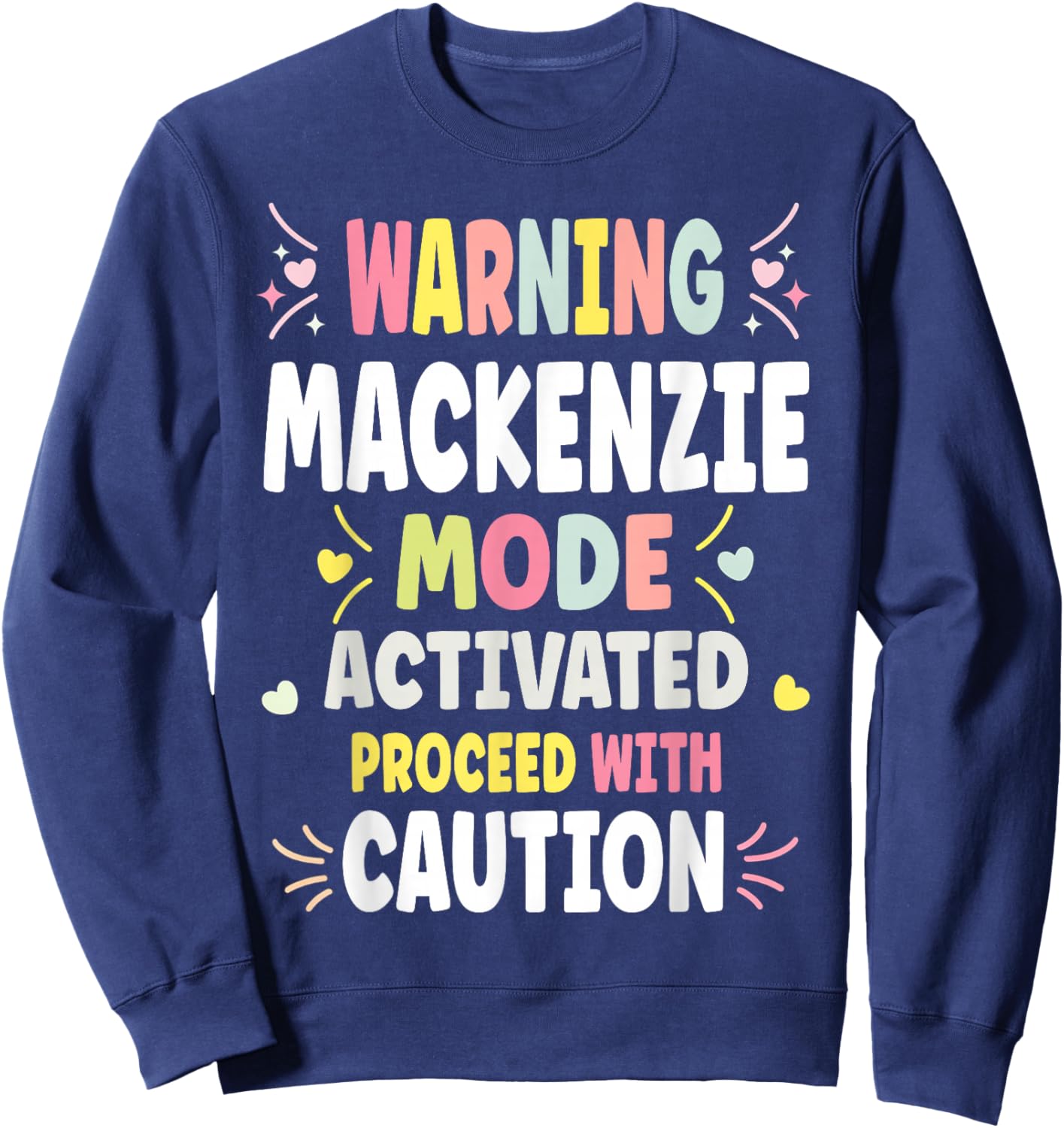 MACKENZIE Personalized Women's Gift Custom MACKENZIE Sweatshirt - Sweatshirt | Navy