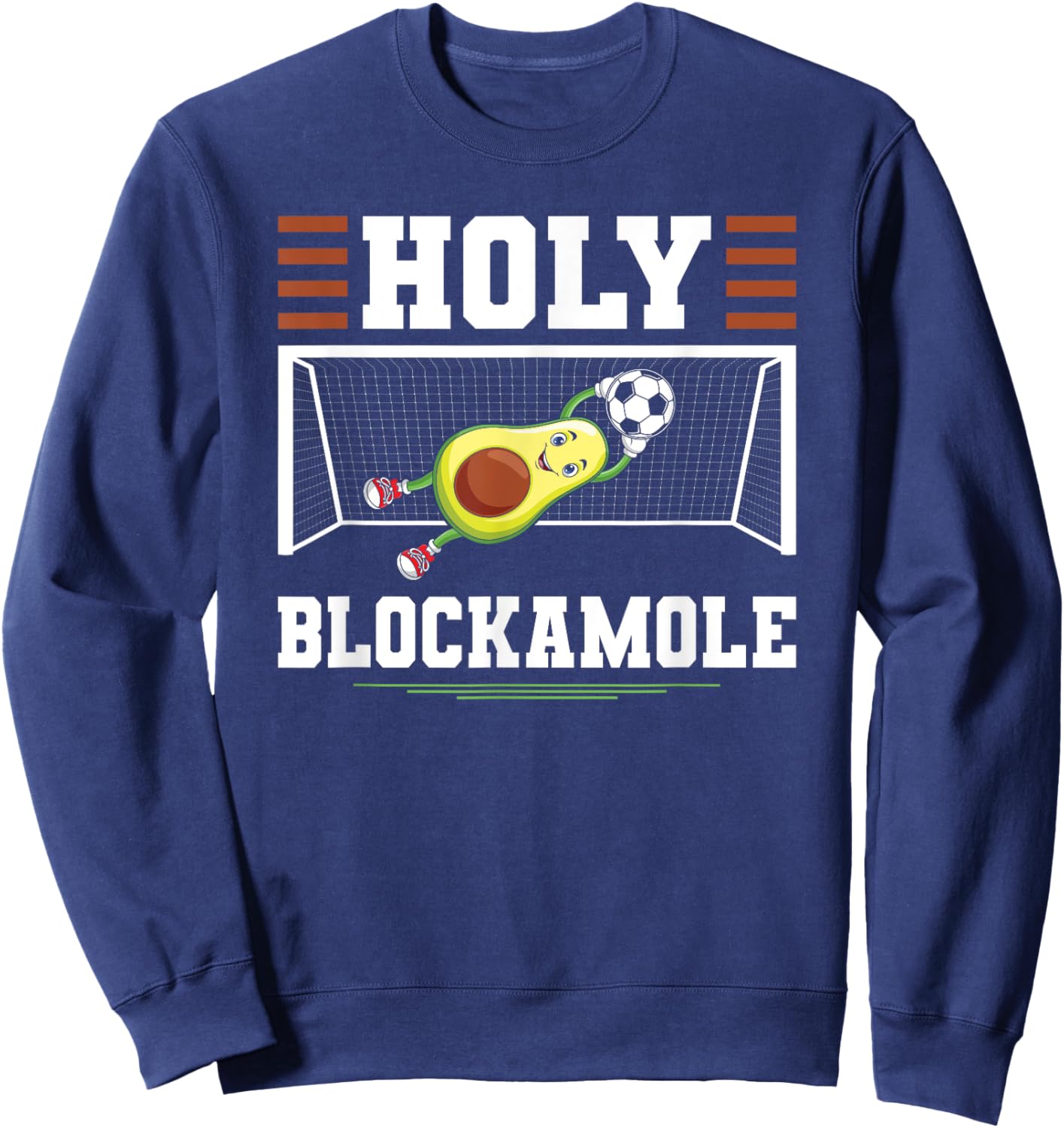Soccer Avocado Holy Blockamole Soccer Goalie Goalkeeper Sweatshirt - Sweatshirt | Navy
