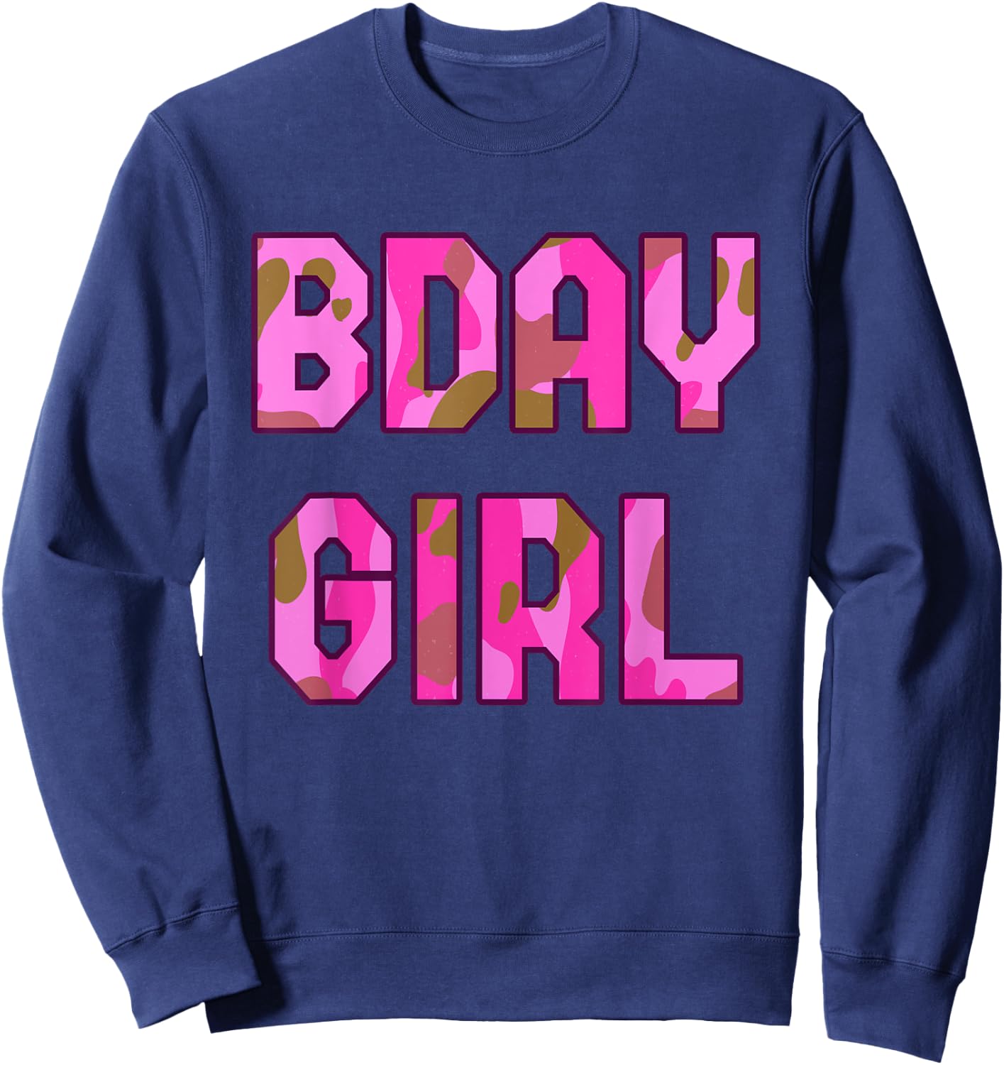 Camouflage Hunter Bday Girl Pink Camo Huntress Birthday Sweatshirt - Sweatshirt | Navy