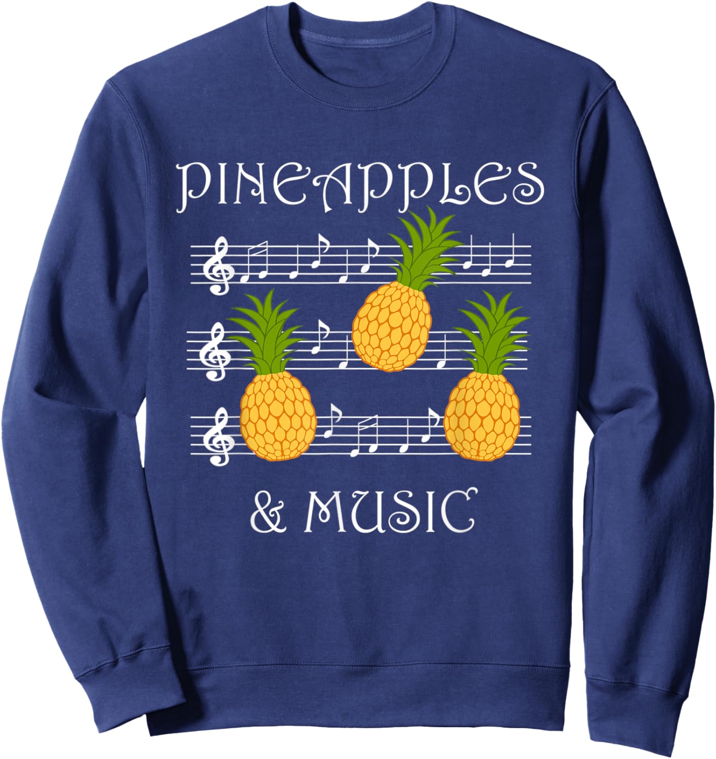 Pineapples and Music Clef Musician Teacher Fruits Women Kids Sweatshirt - Sweatshirt | Navy
