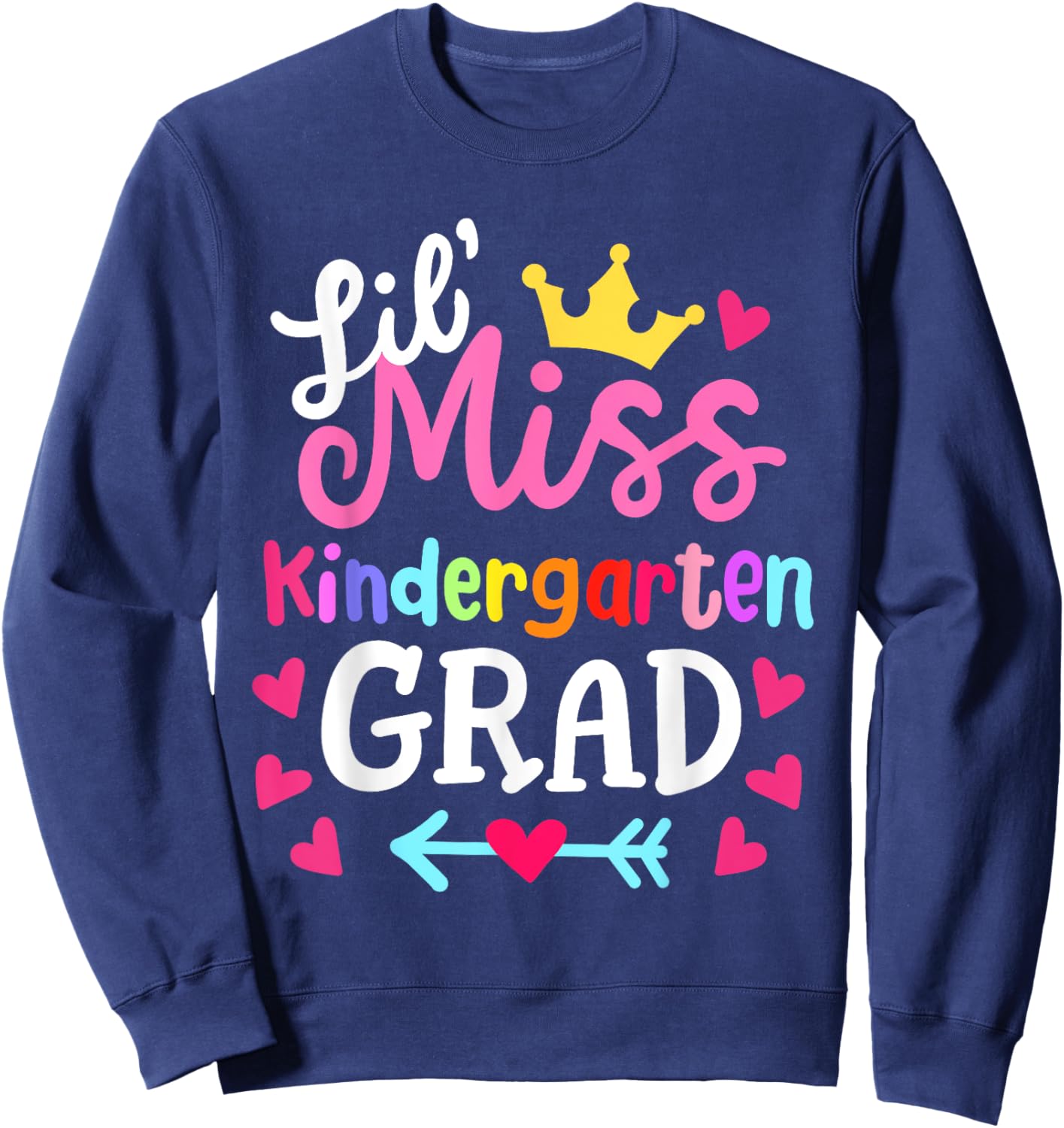 Little Miss Kindergarten Last Day of School 2025 Girls Sweatshirt - Sweatshirt | Navy