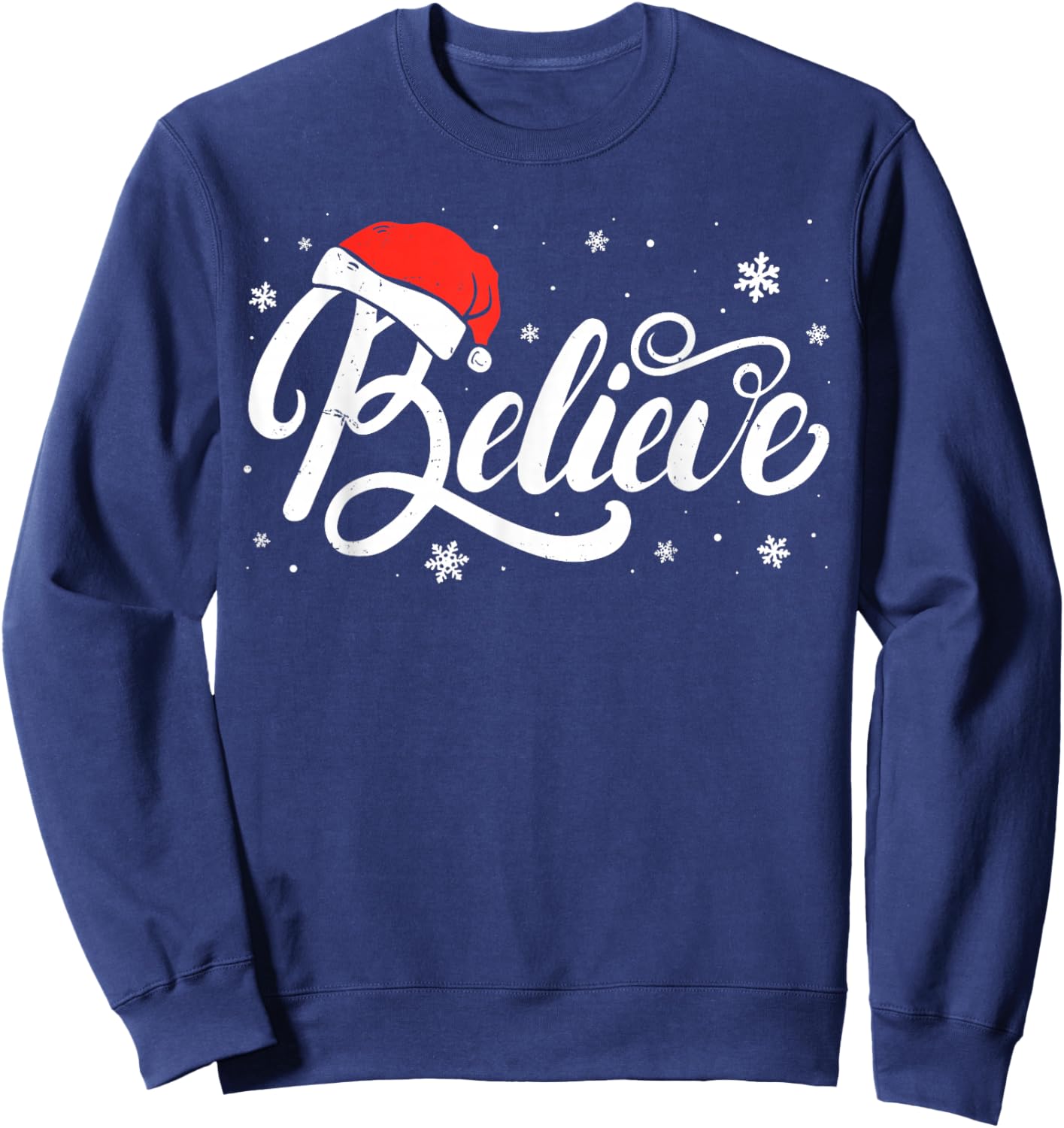 Christmas - Believe Santa Claus Believe Christmas Men Women Sweatshirt - Sweatshirt | Navy