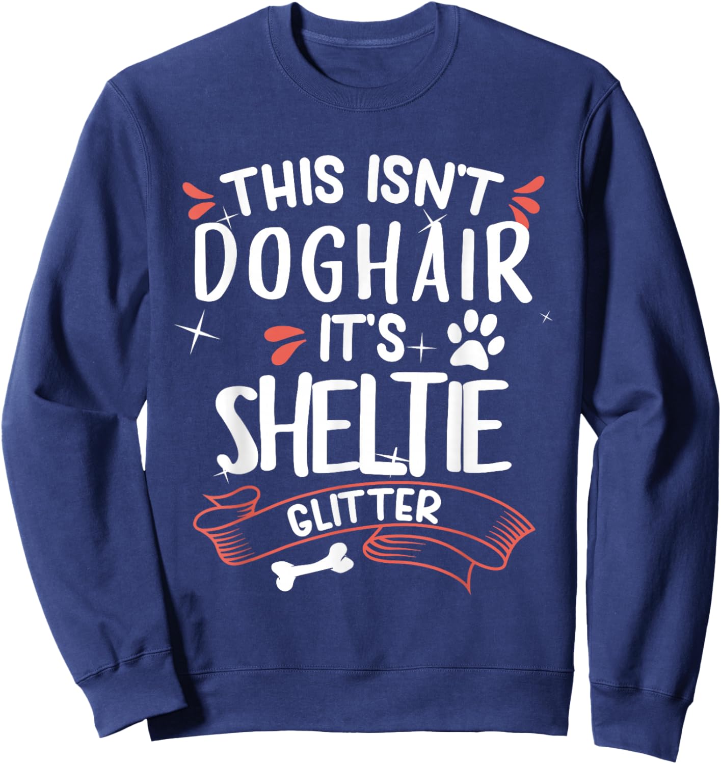 Shetland Sheepdog Shirt Men Women Sheltie Dog Mom Dog Lover Sweatshirt - Sweatshirt | Navy
