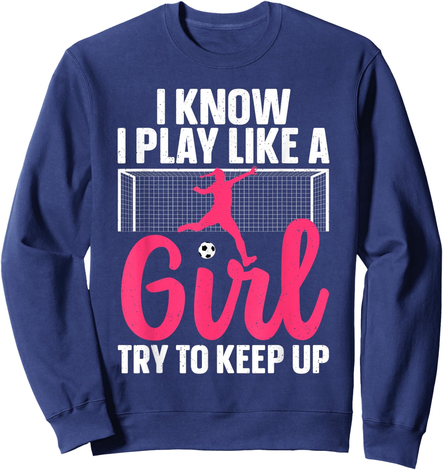 Funny Soccer Art Girls Soccer Player Soccer Lover Sweatshirt - Sweatshirt | Navy