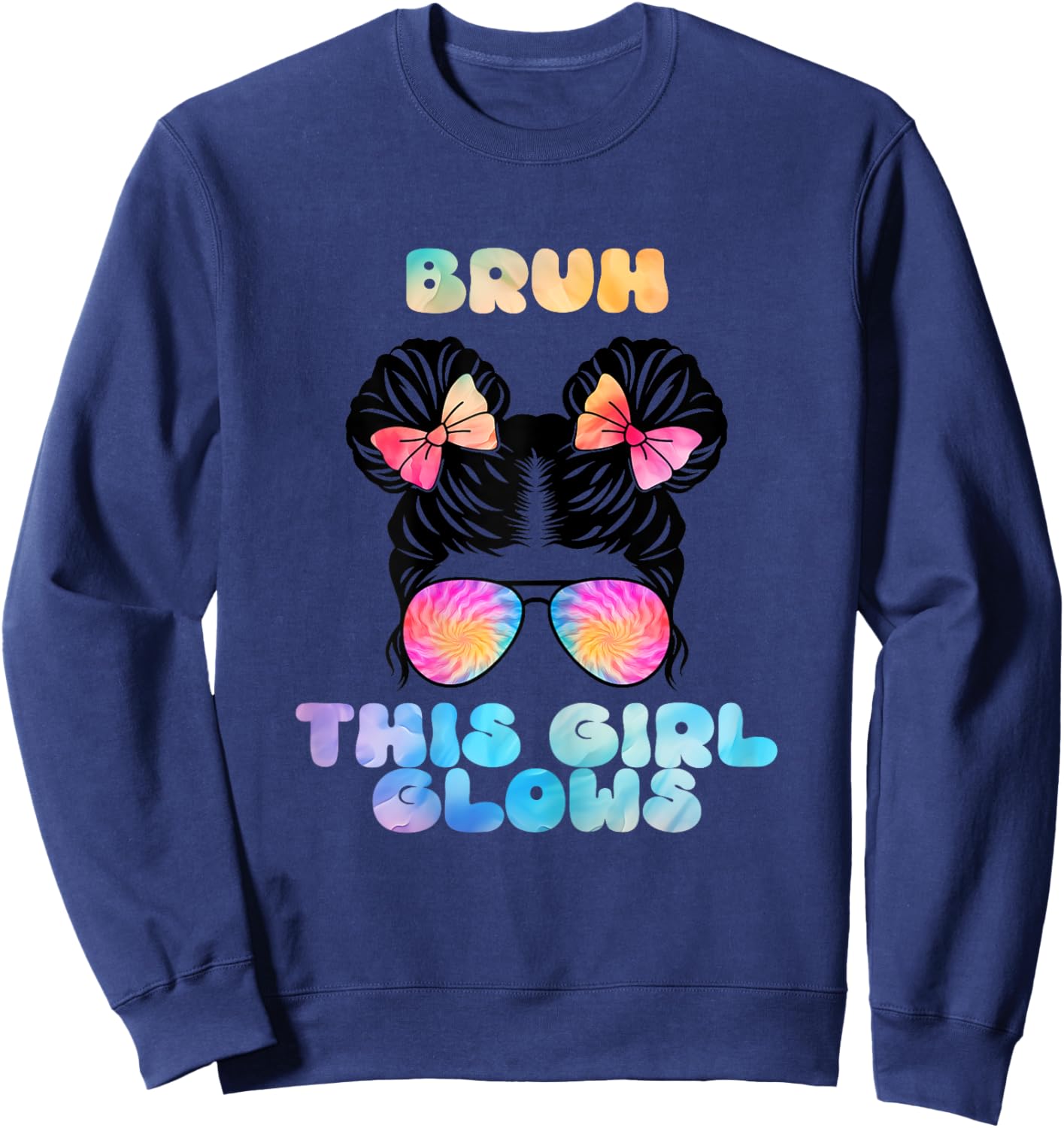 This Girl Is Positive And Tie Dye On Birthday 80's And 90's Sweatshirt - Sweatshirt | Navy