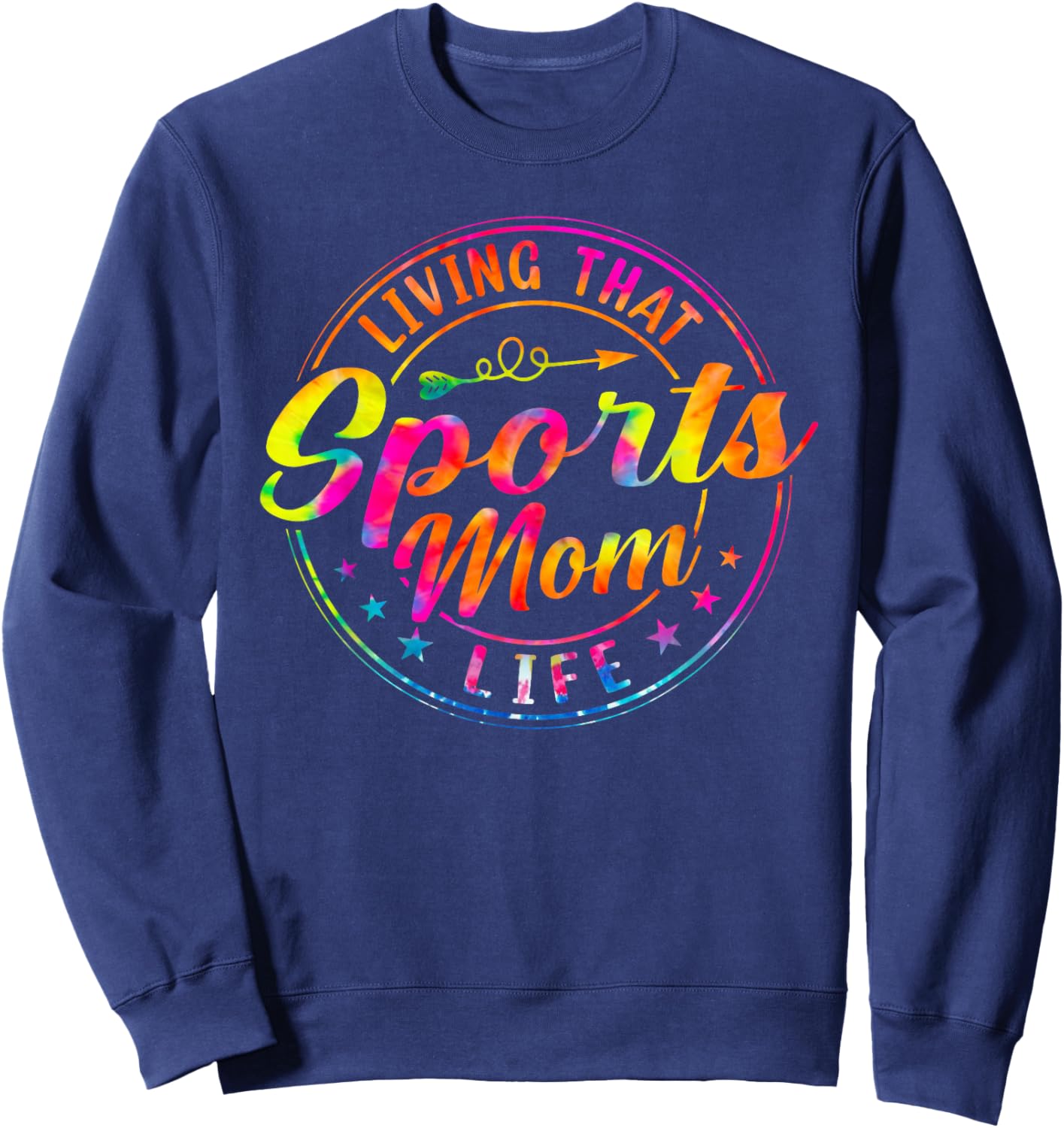 Living That Sports Mom Life Tie Dye Mothers Day Sports Mama Sweatshirt - Sweatshirt | Navy