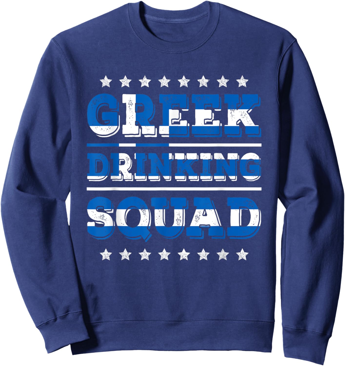 Greek Drinking Squad Greece Flag Funny Drinking Sweatshirt - Sweatshirt | Navy