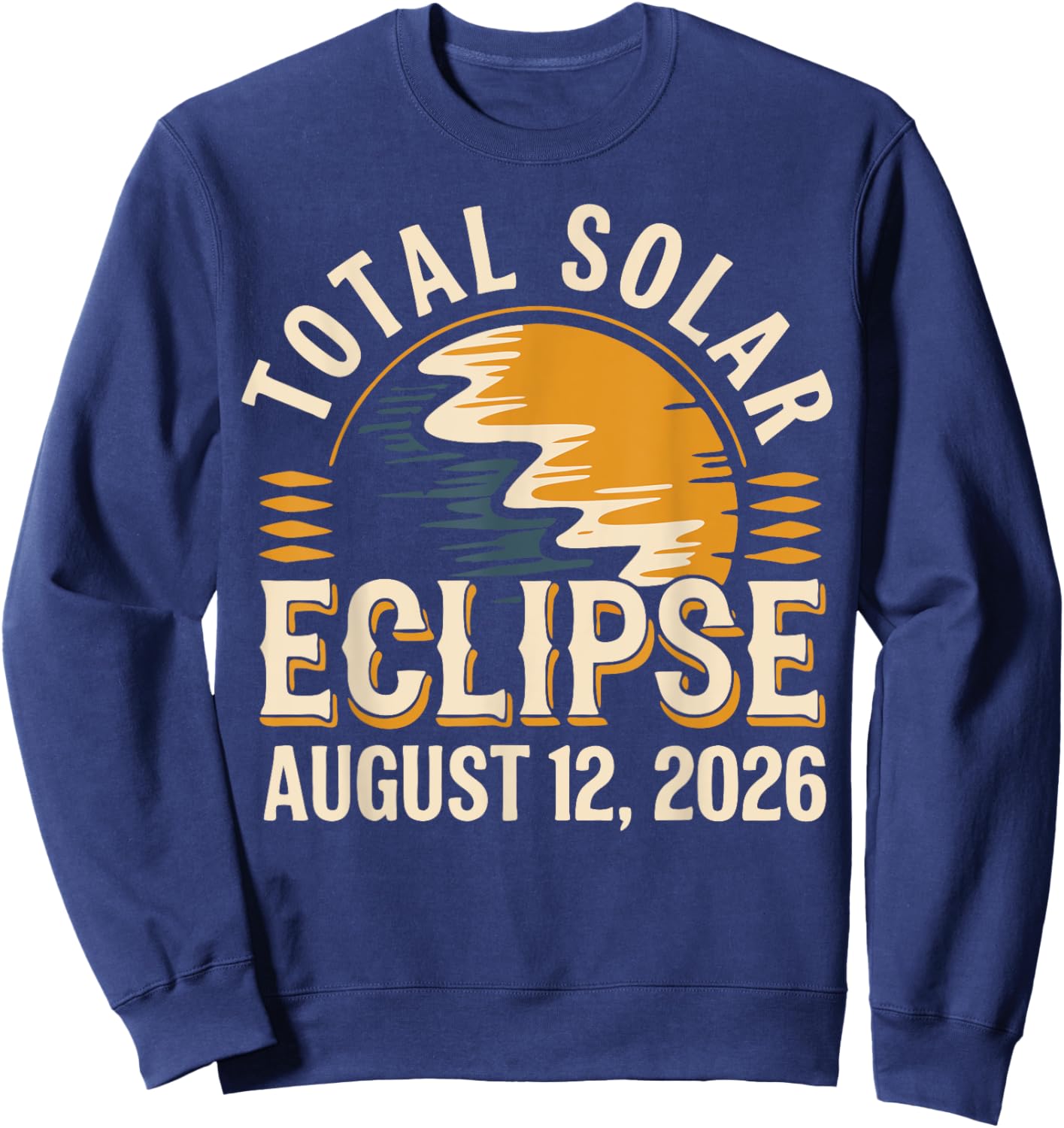 Astronomie Totalité de l'éclipse solaire 2026 12 août 2026 Sweatshirt - Sweatshirt | Navy