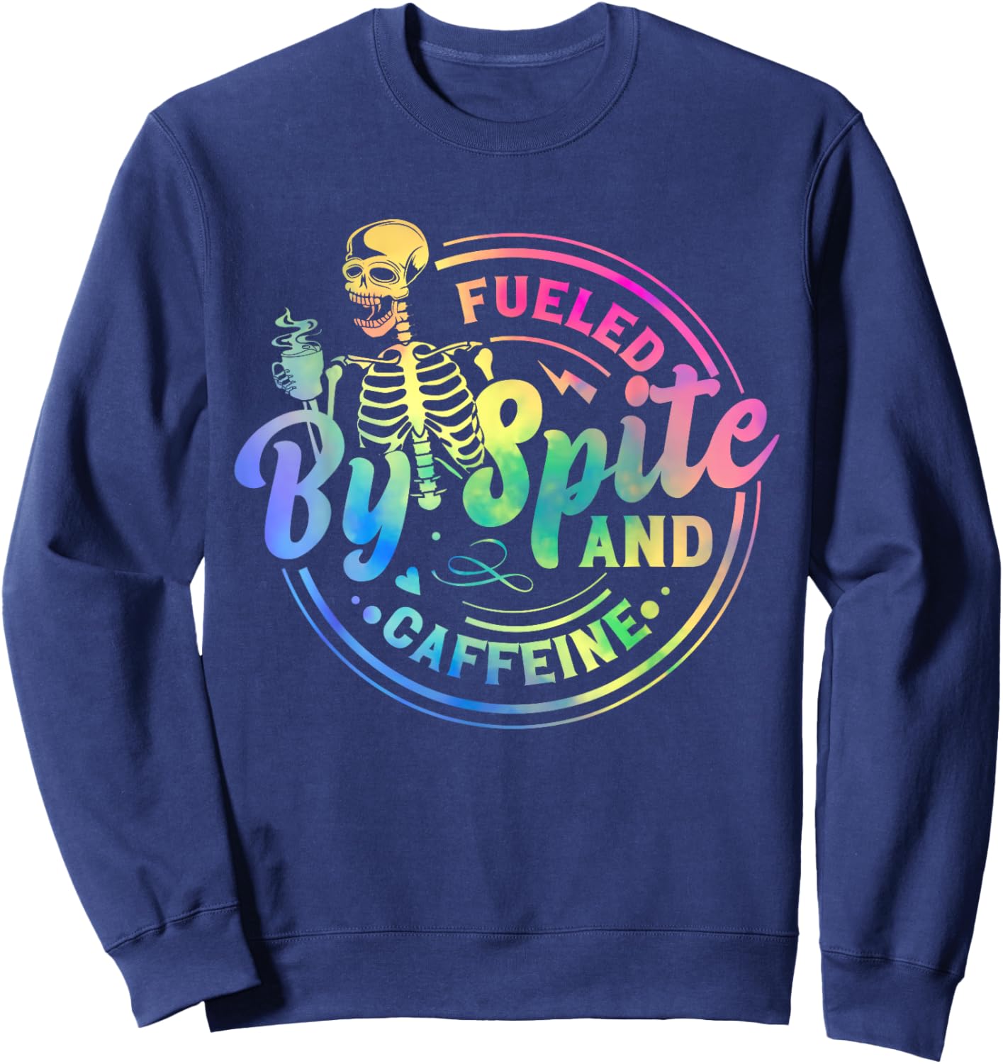 Fueled By Spite And Caffeine Skeleton Sweatshirt - Sweatshirt | Navy