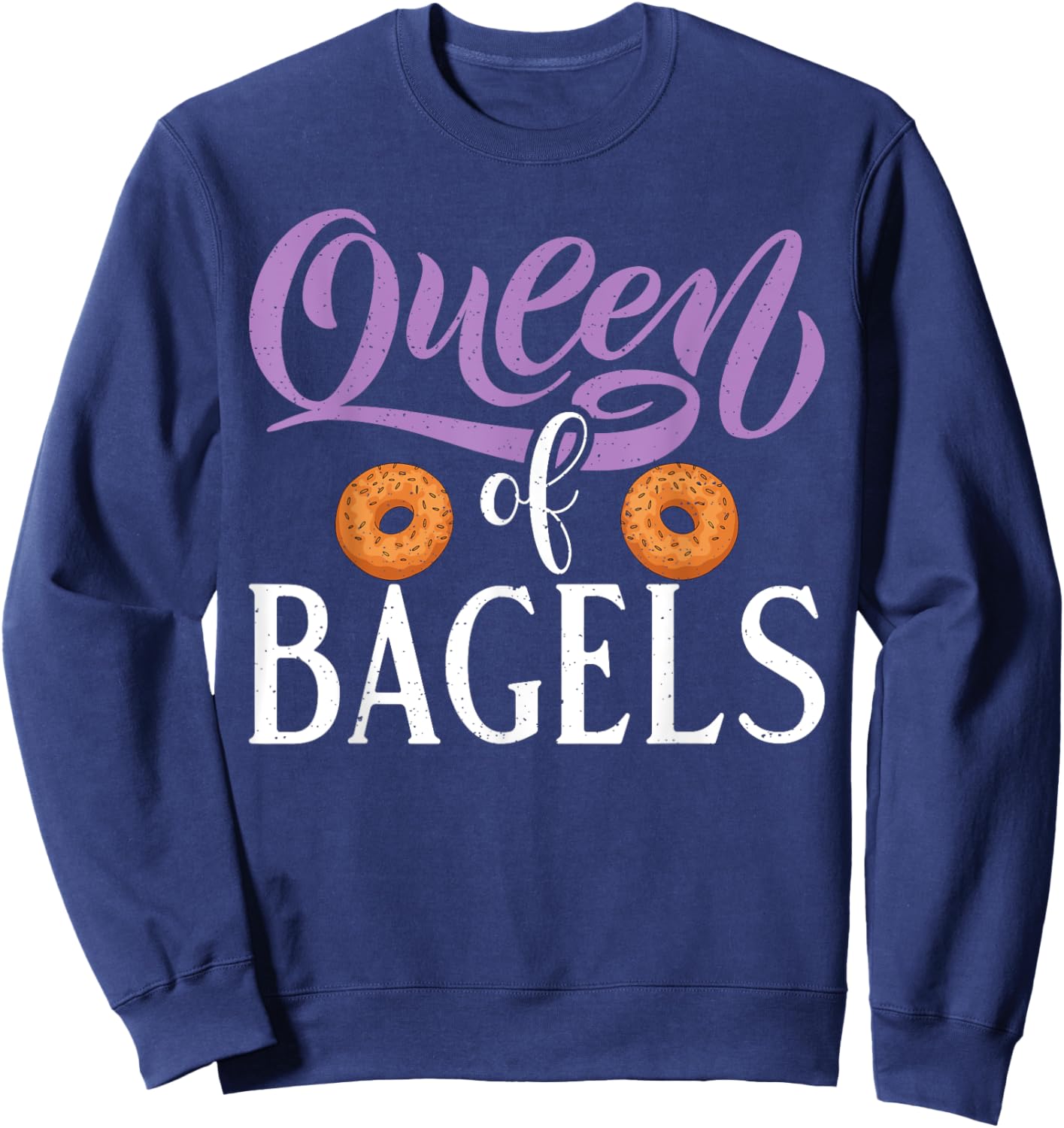 Queen of Bagels funny Bagel Sweatshirt - Sweatshirt | Navy