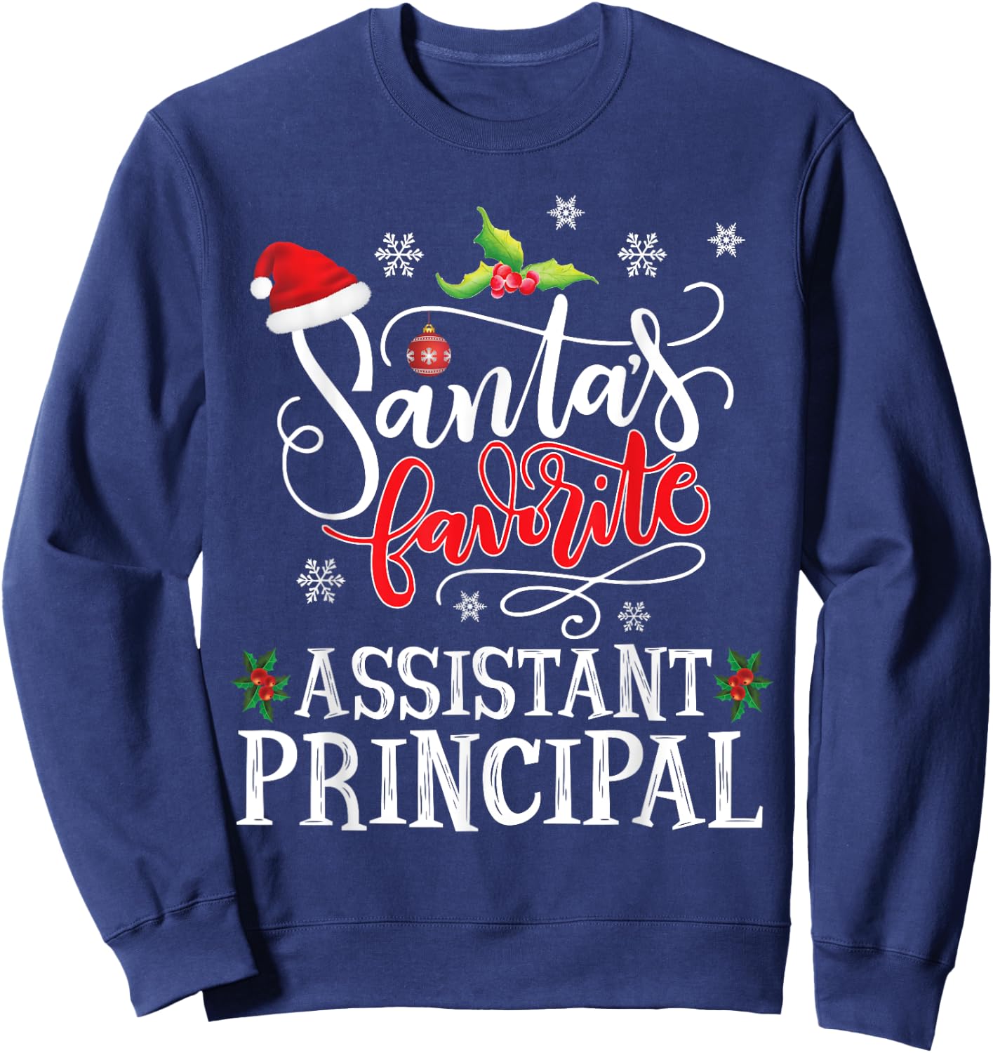 Santa's Favorite Assistant Principal Christmas Party Xmas Sweatshirt - Sweatshirt | Navy