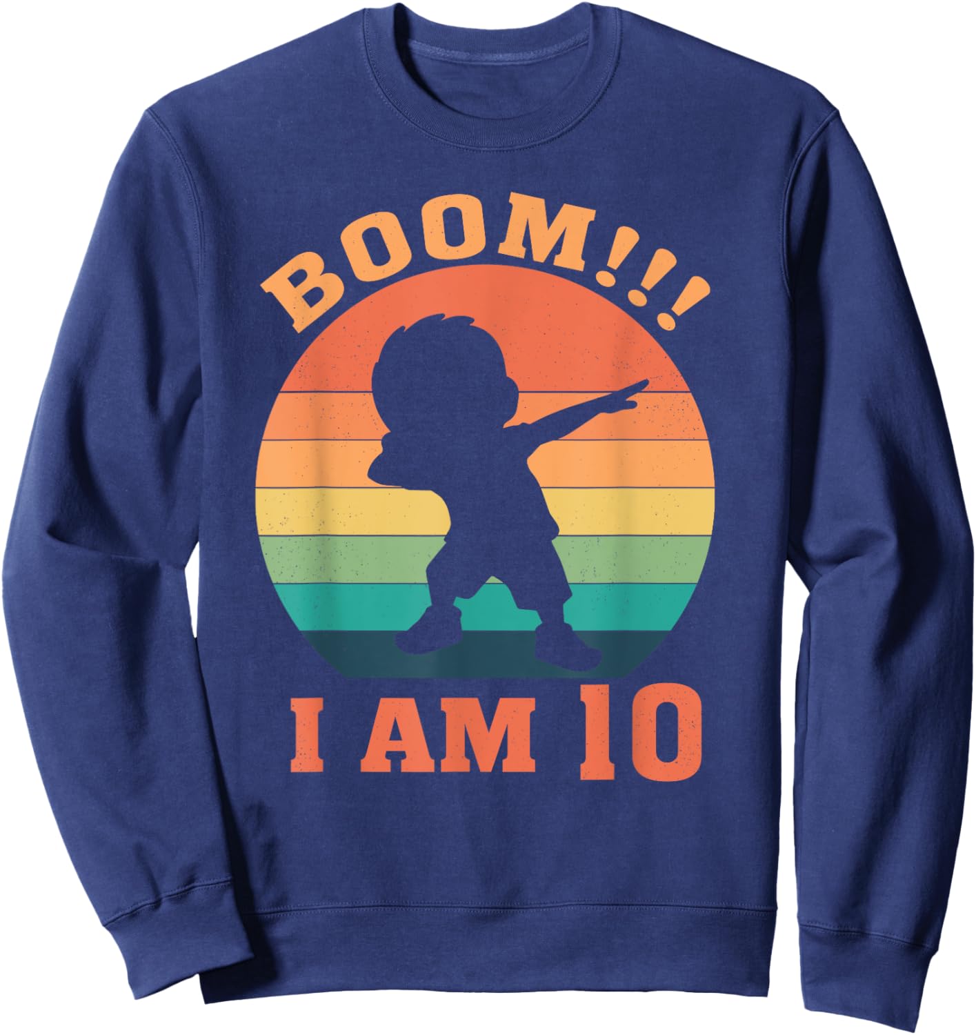 Boom I'm 10 Years Old 10th Birthday Party Dabbing Kids Sweatshirt - Sweatshirt | Navy