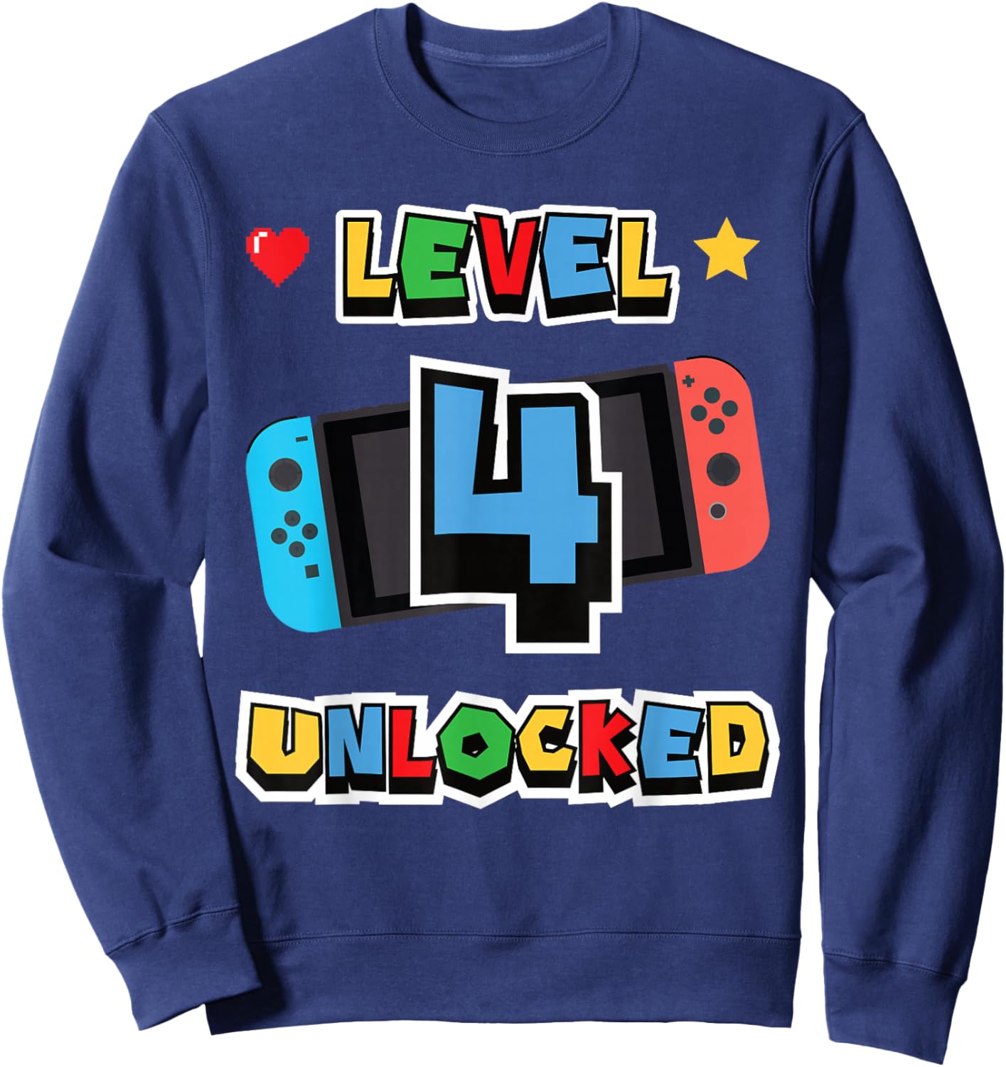 Level 4 Unlocked 4th Birthday Kids Video Game 4 Years Old Sweatshirt - Sweatshirt | Navy