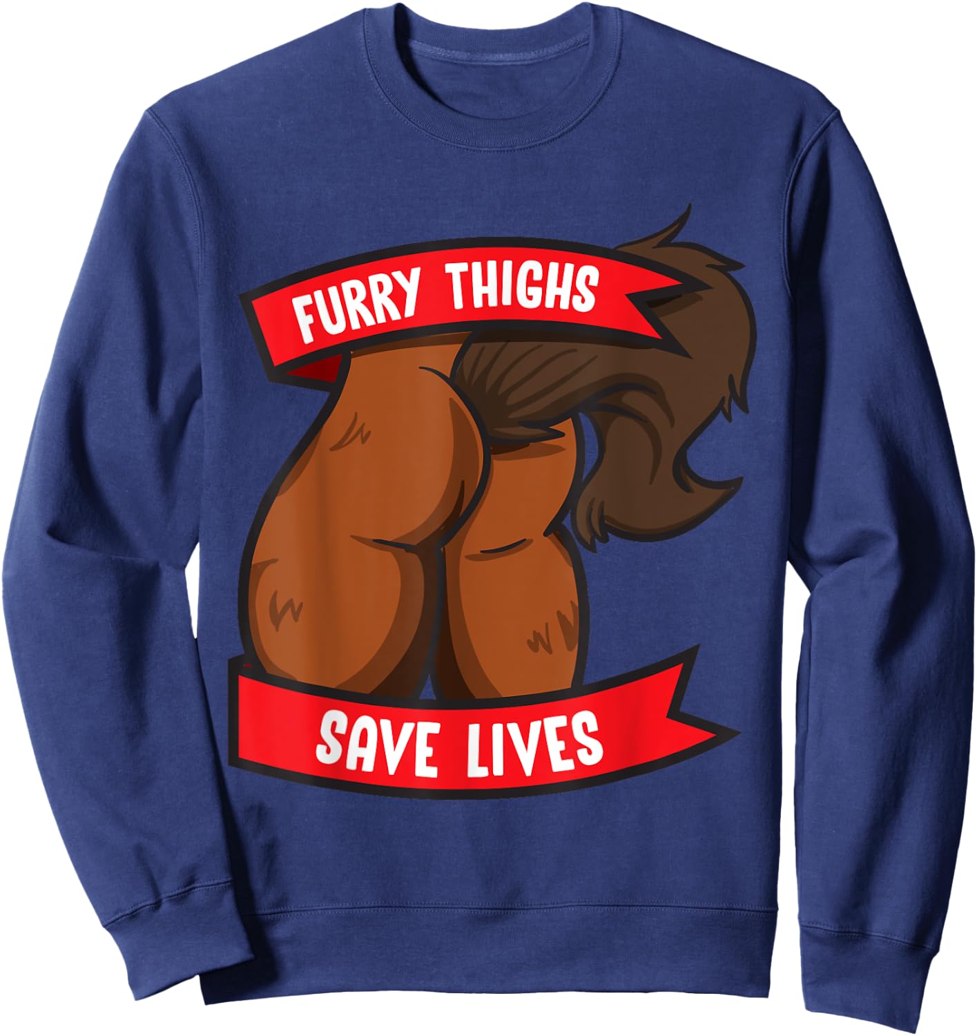 Horse Furry Thighs Save Lives Proud Furry Pride Fandom Sweatshirt - Sweatshirt | Navy