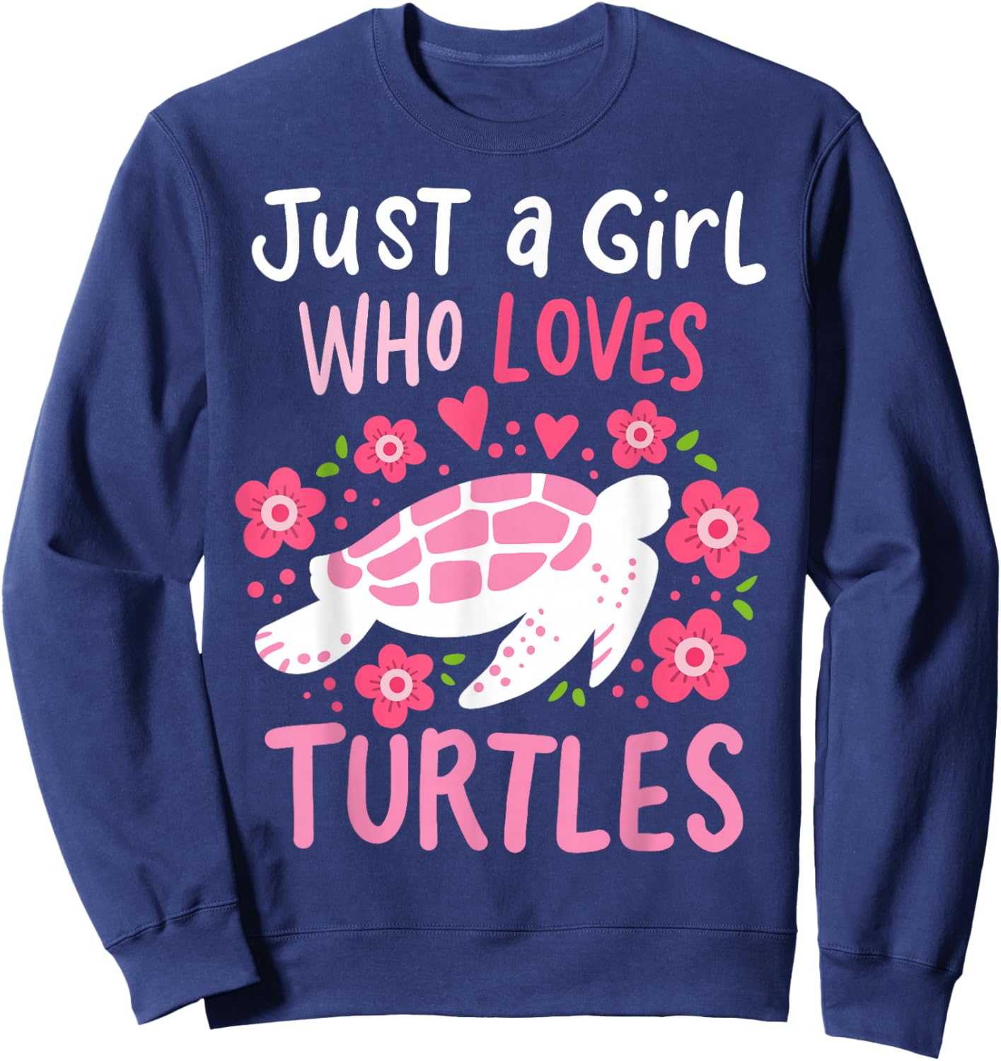 Just a Girl Who Loves Turtles Turtle Gift Small Sweatshirt - Sweatshirt | Navy