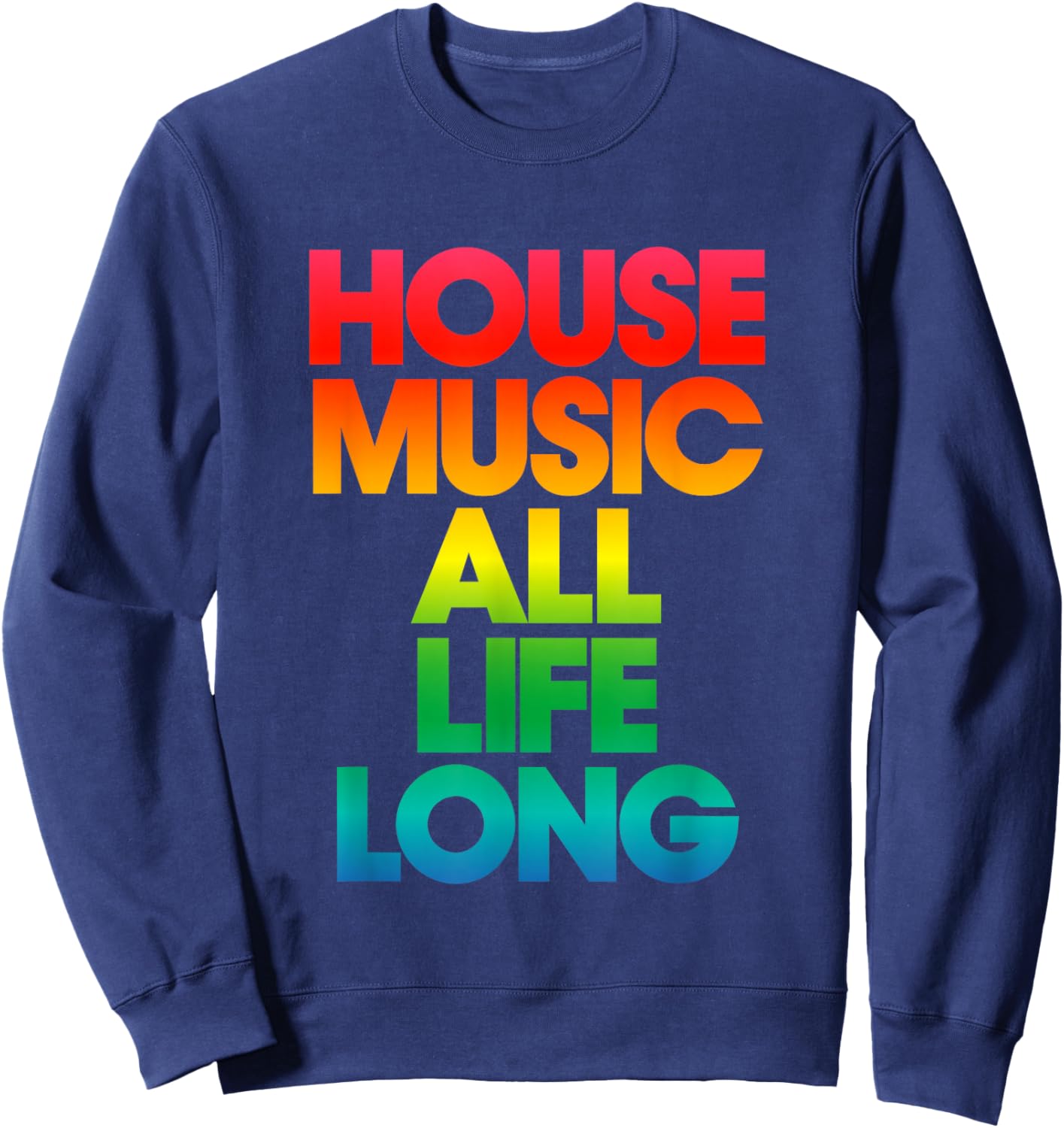 Rainbow Print Defected House Music All Life Long Sweatshirt - Sweatshirt | Navy