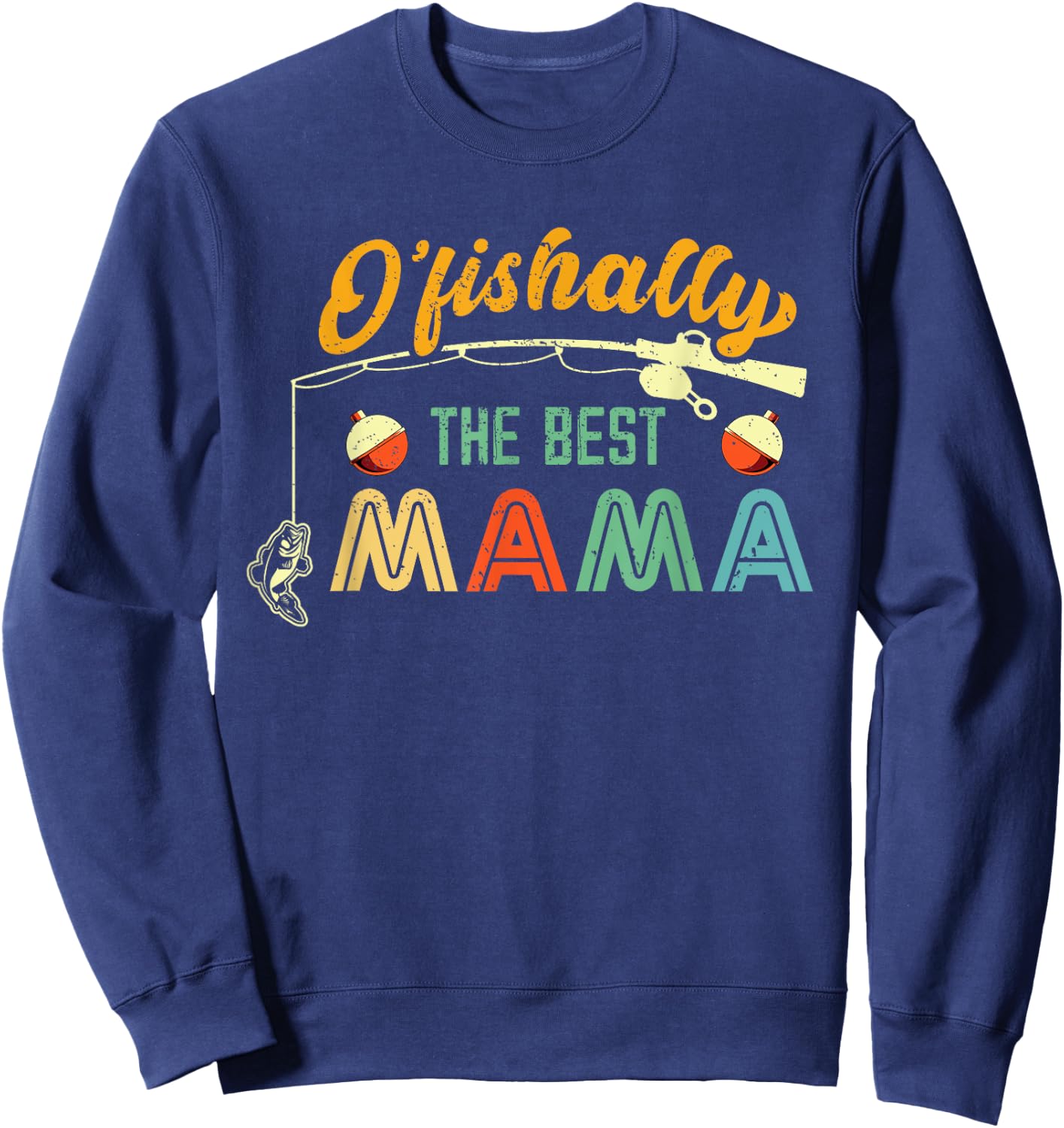 Ofishally The Best Mama Fisherwoman Cute Mom Fishing Gift Sweatshirt - Sweatshirt | Navy