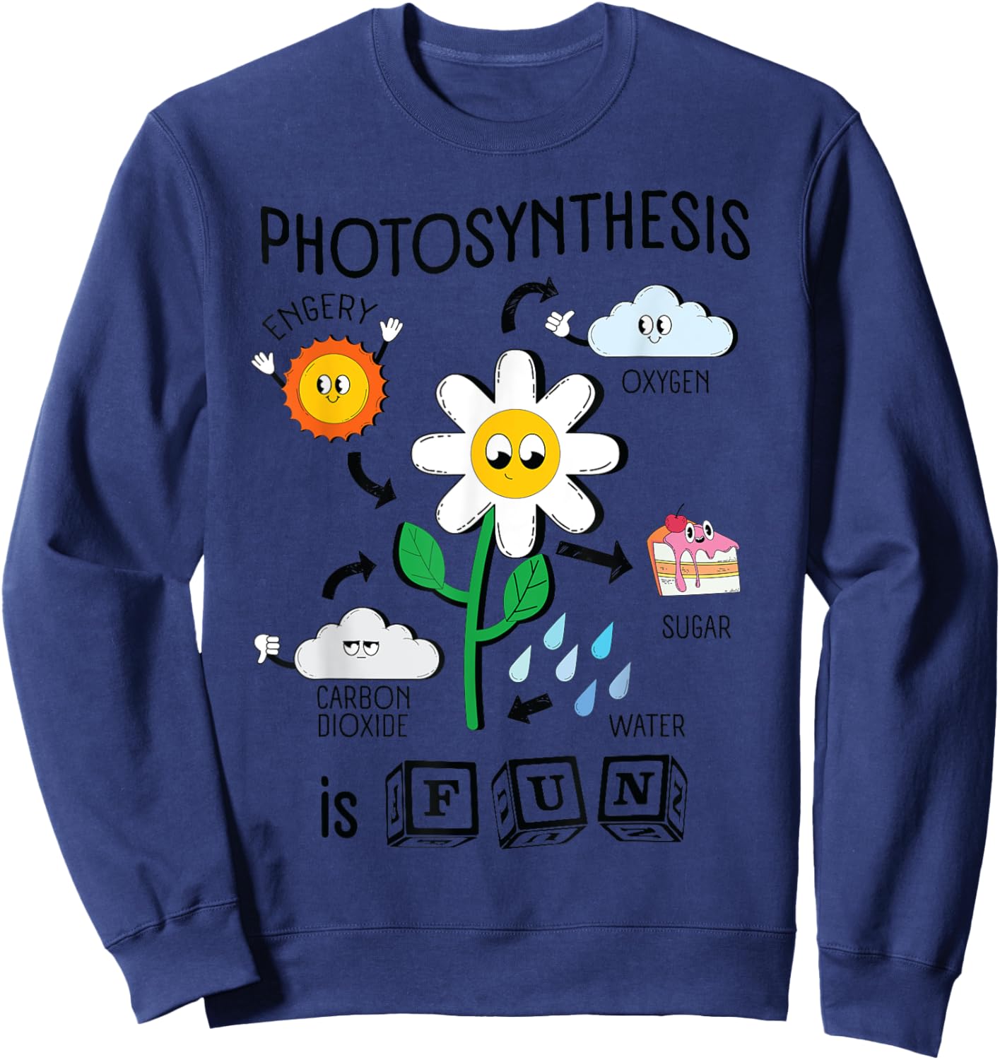 Photosynthesis is Fun Cartoon Plants Teacher Graphic Men Women Girls Kids Sweatshirt - Sweatshirt | Navy