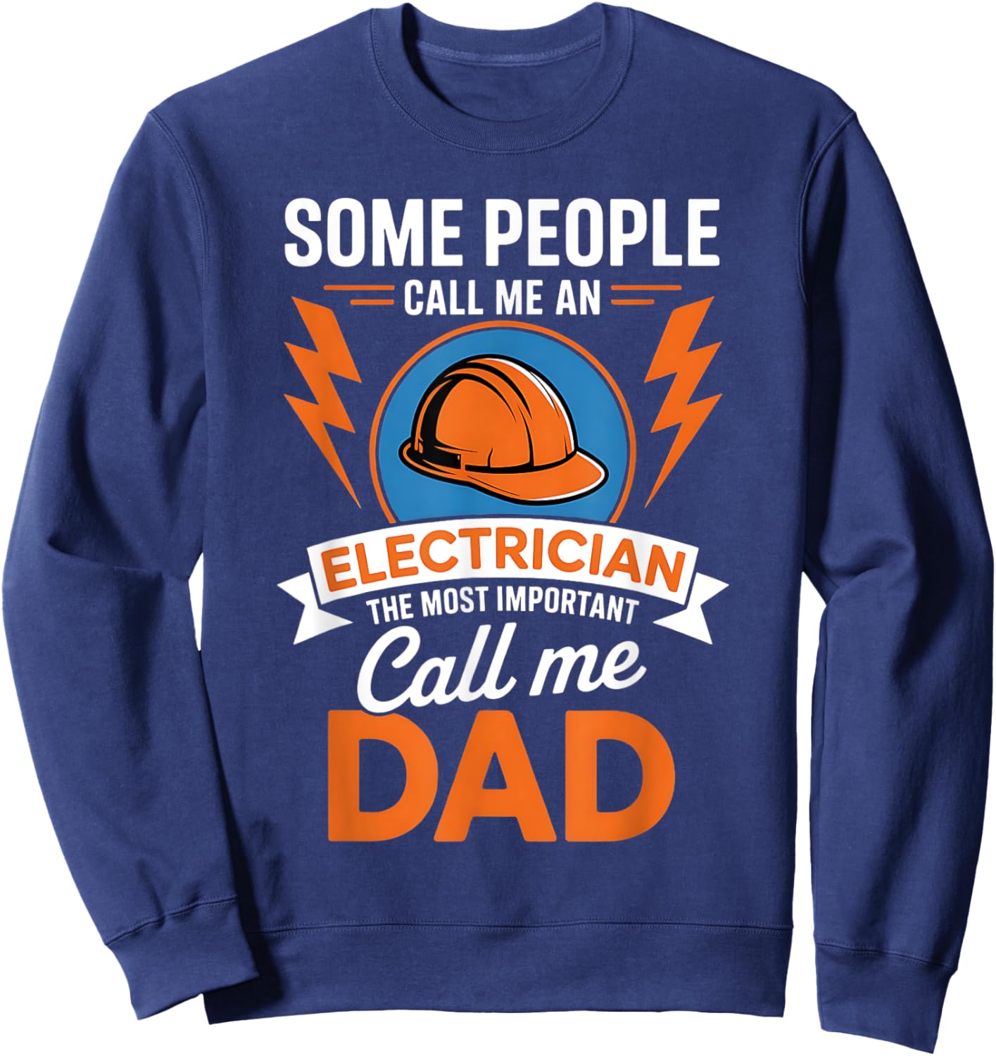 Citation de père électricien Sweatshirt - Sweatshirt | Navy