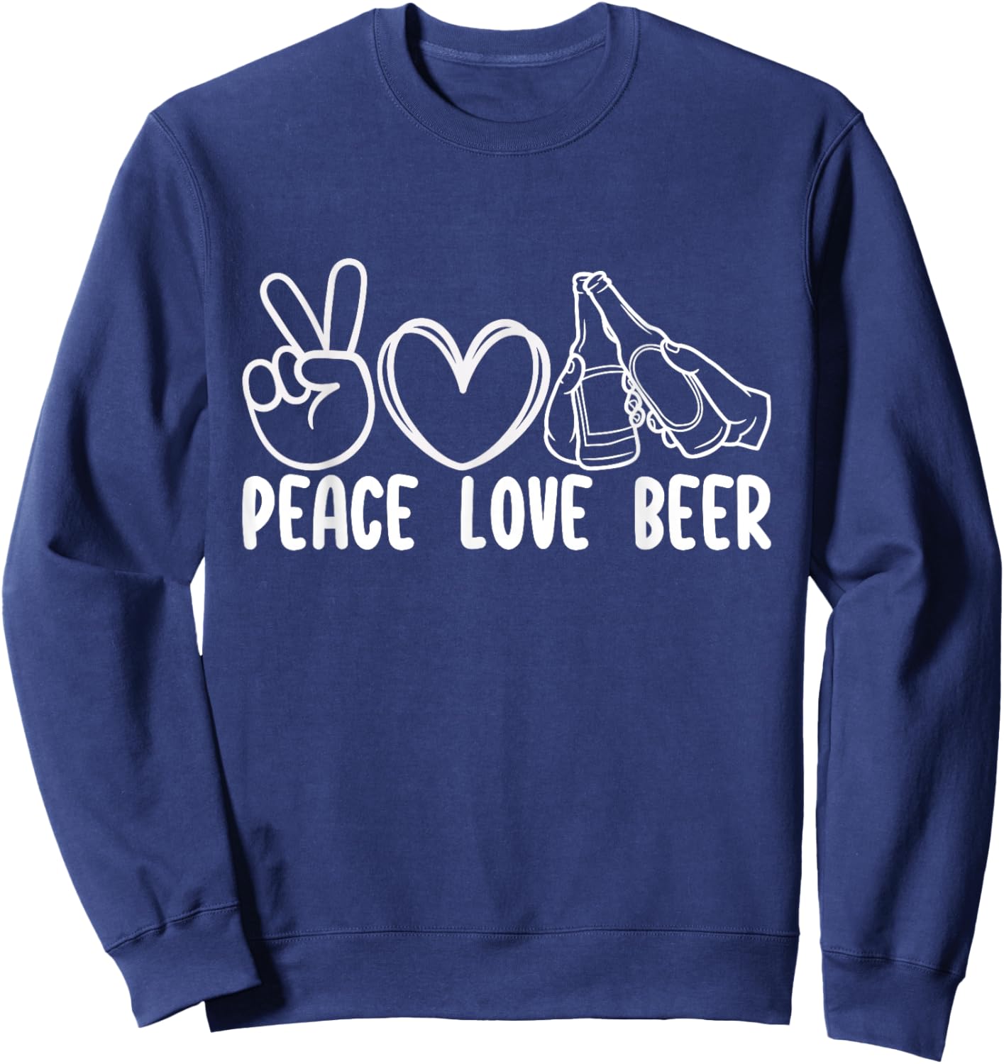 Peace Love Beer Sweatshirt - Sweatshirt | Navy