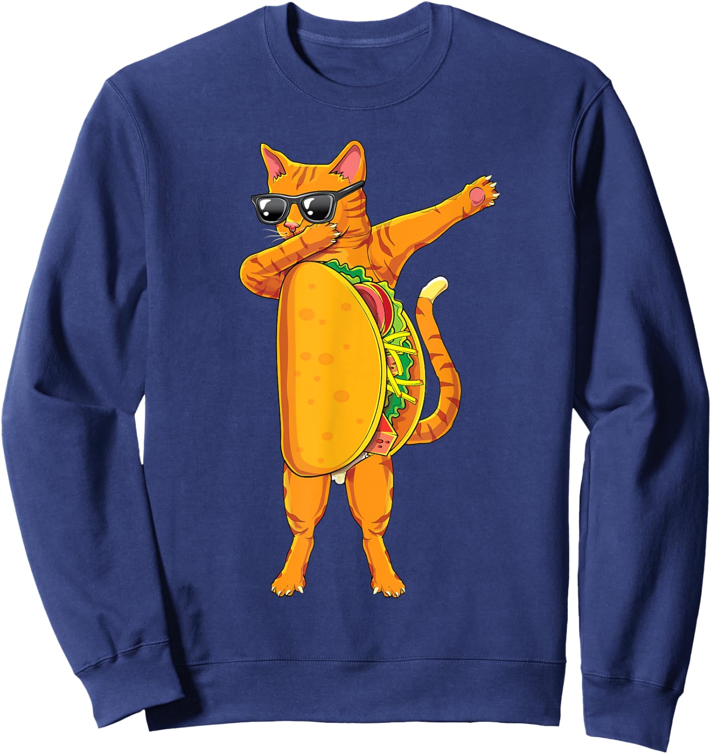 Dabbing Tacocat Sunglasses- Taco Cat Funny Dab shirt Sweatshirt - Sweatshirt | Navy