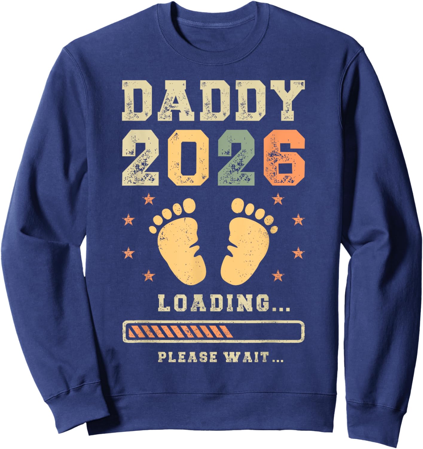 Daddy 2026 Loading, Baby Announcement, Expecting Dad To Be Sweatshirt - Sweatshirt | Navy