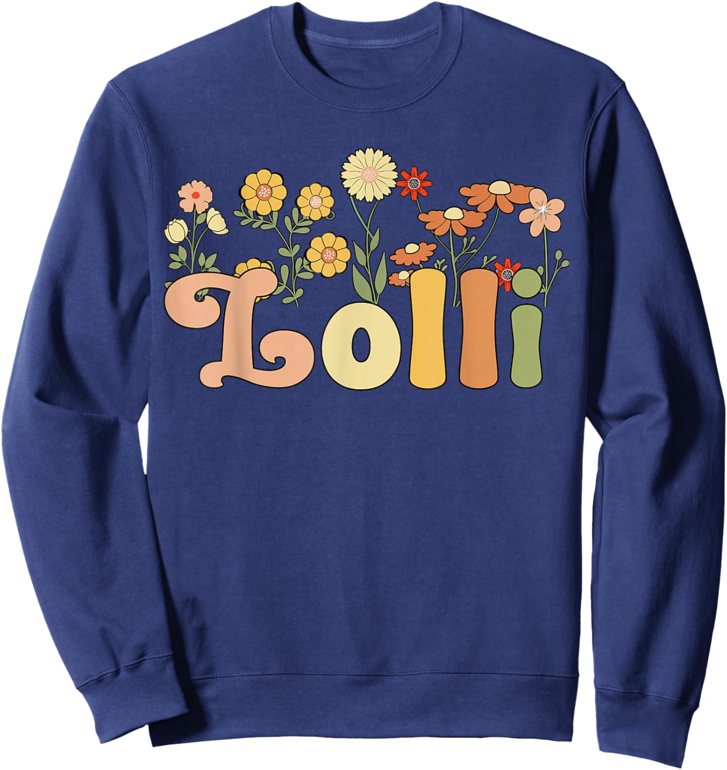 Groovy Lolli Grandmother Flowers Lolli Grandma Sweatshirt - Sweatshirt | Navy