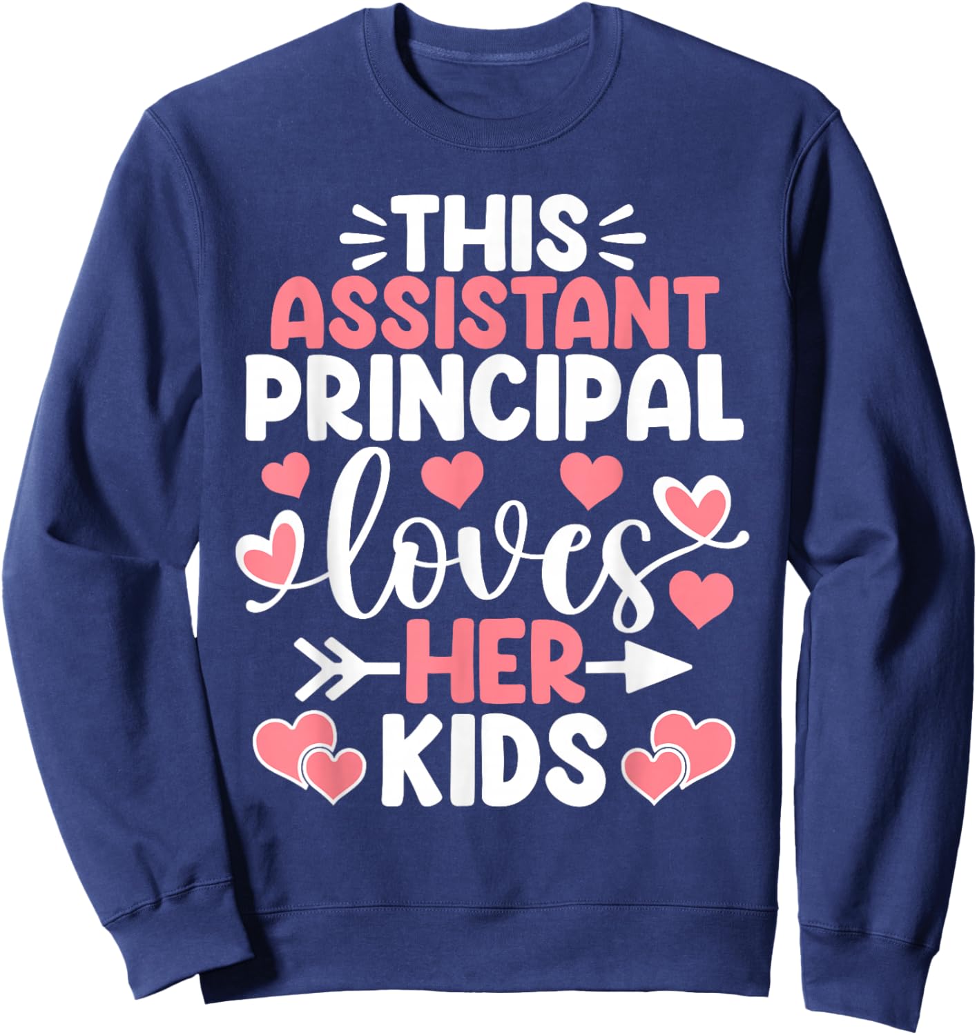 This Assistant Principal Loves Her Kids Valentine's Day Sweatshirt - Sweatshirt | Navy