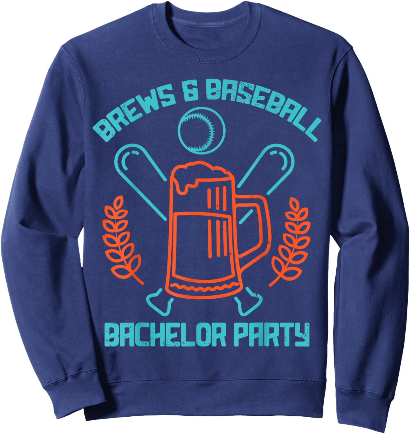Brews & Baseball Bachelor Party, Best Baseball Fan or Player Sweatshirt - Sweatshirt | Navy
