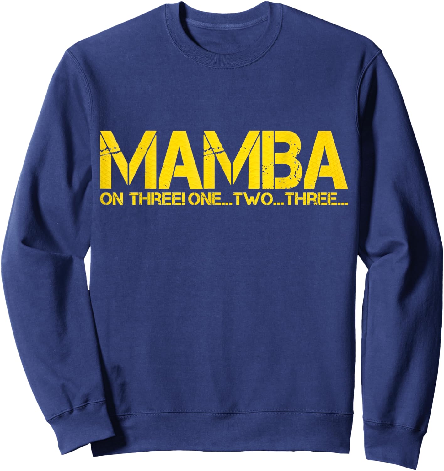 Basketball Hoop Champion Mamba ON Three Motivation Sweatshirt - Sweatshirt | Navy