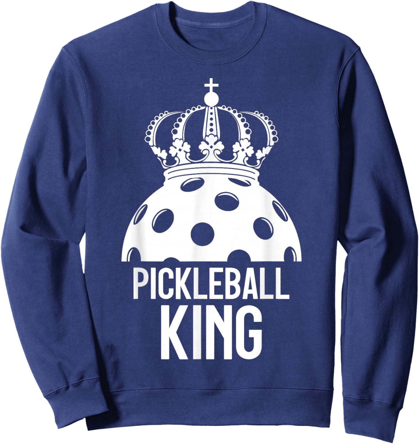 Pickleball Player PICKLEBALL KING Sweatshirt - Sweatshirt | Navy